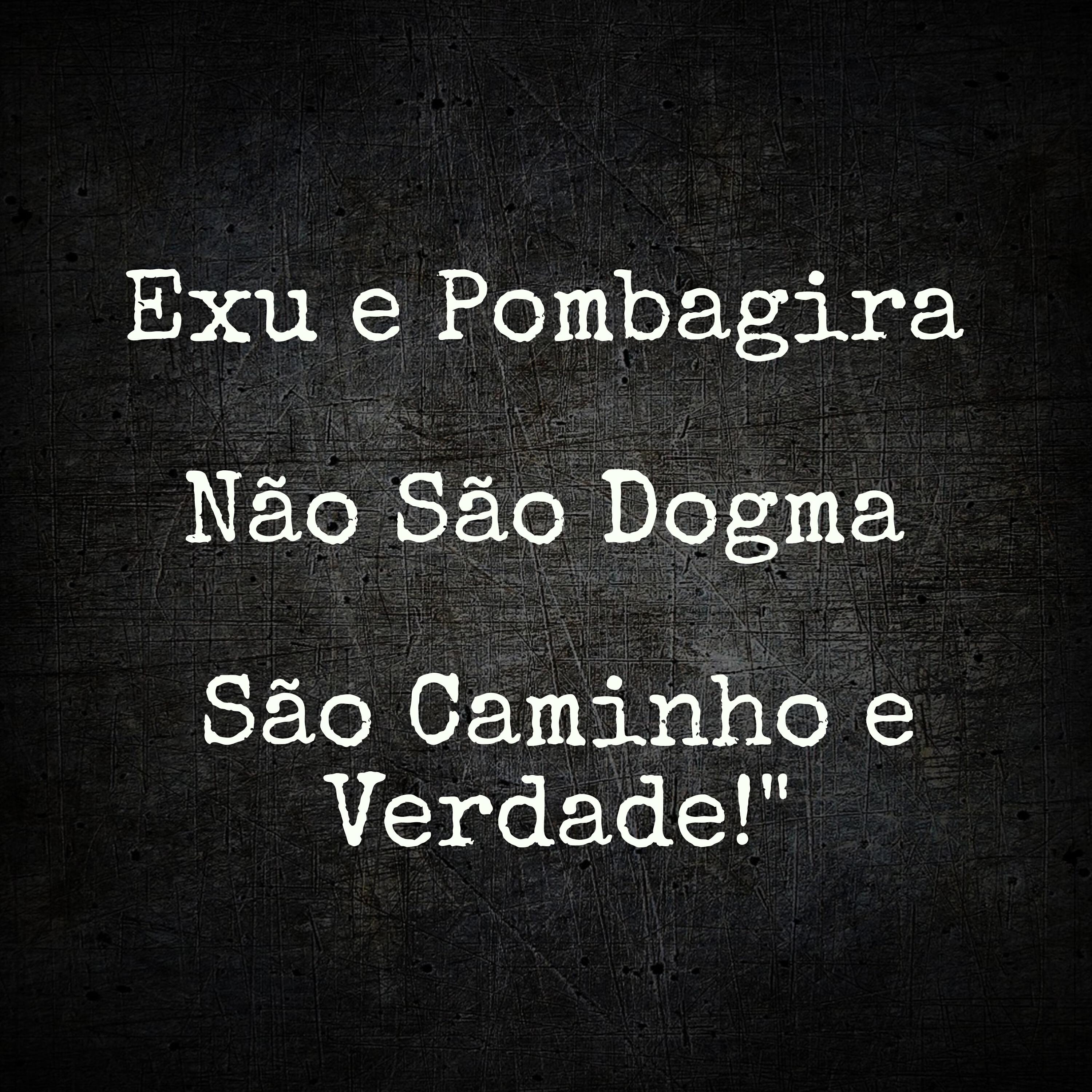 Релиз Exu e Pombagira Não São Dogma São Caminho e Verdade