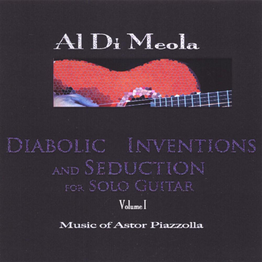 Релиз Diabolic Inventions and Seduction for Solo Guitar (Volume 1, Music of Astor Piazzolla)