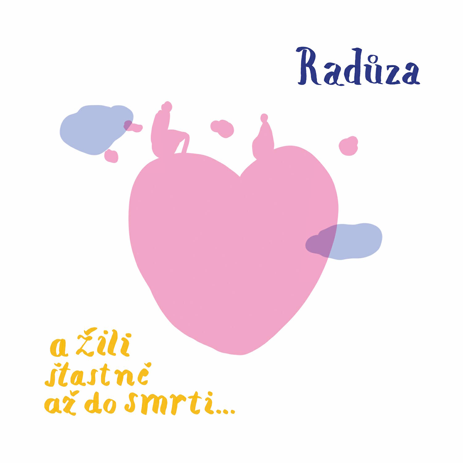 Релиз A žili šťastně až do smrti...