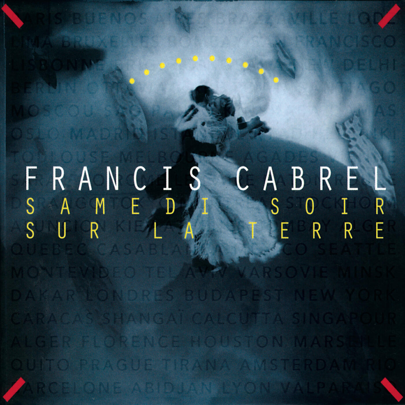 Релиз Samedi soir sur la terre (Remastered)