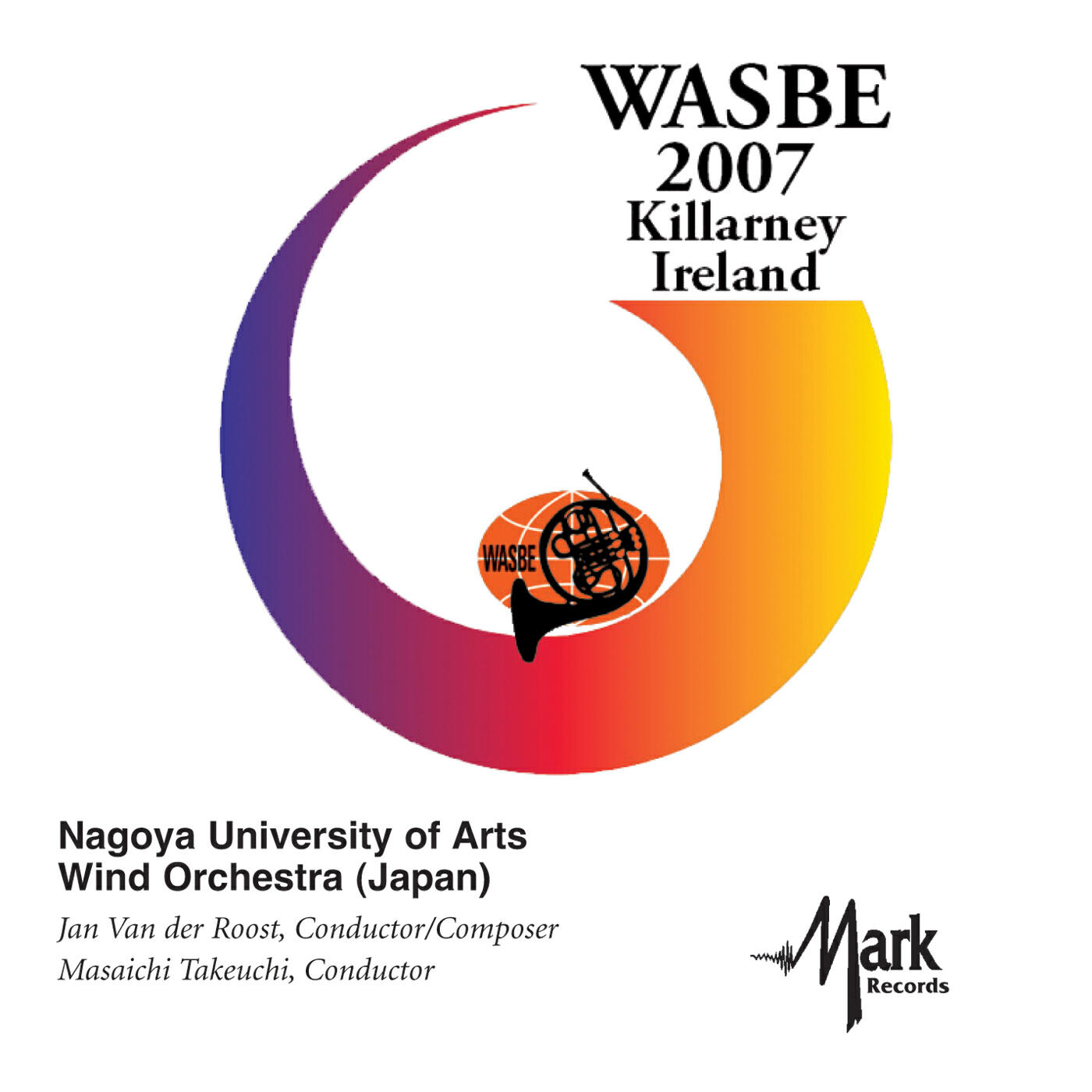 Релиз 2007 WASBE Killarney, Ireland: Nagoya University of Arts Wind Orchestra