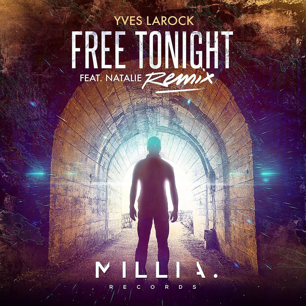Релиз Yves Larock - Free Tonight - Remix