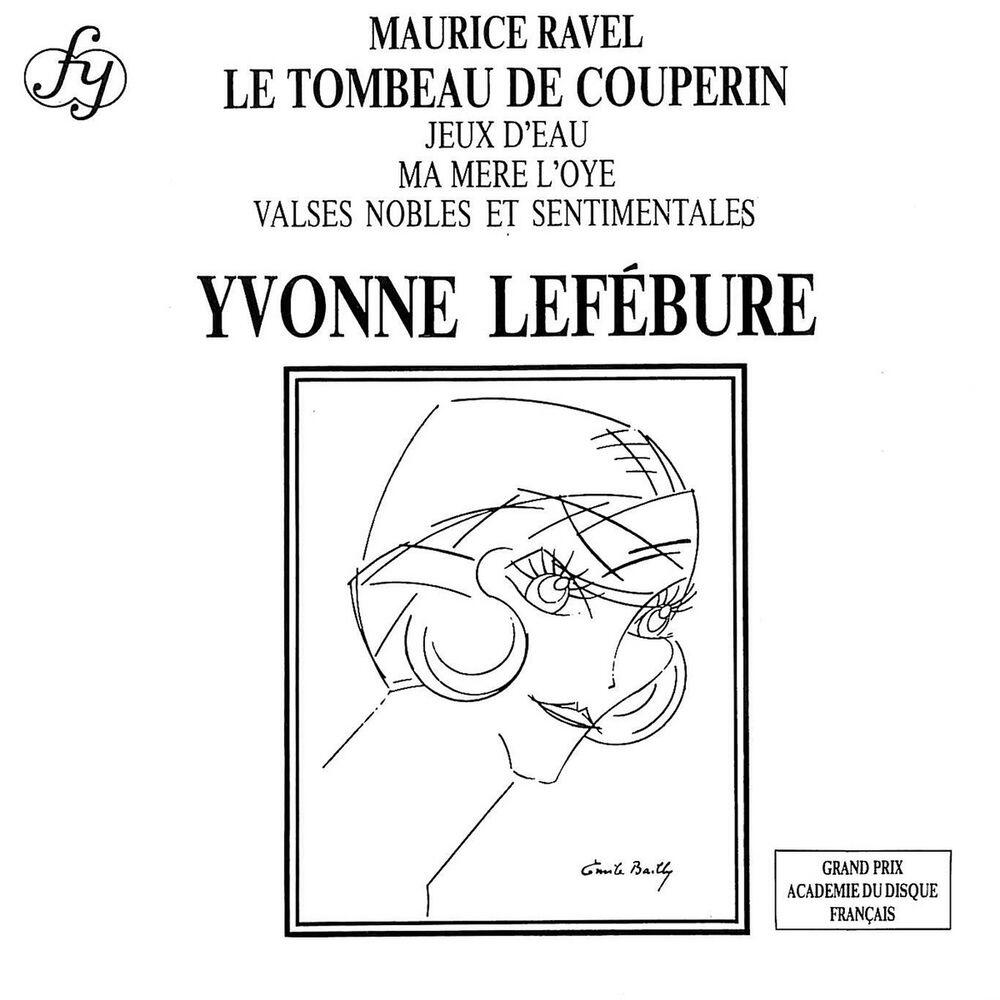 Релиз Ravel: Le Tombeau de Couperin & Jeux d’eau & Other Piano Works