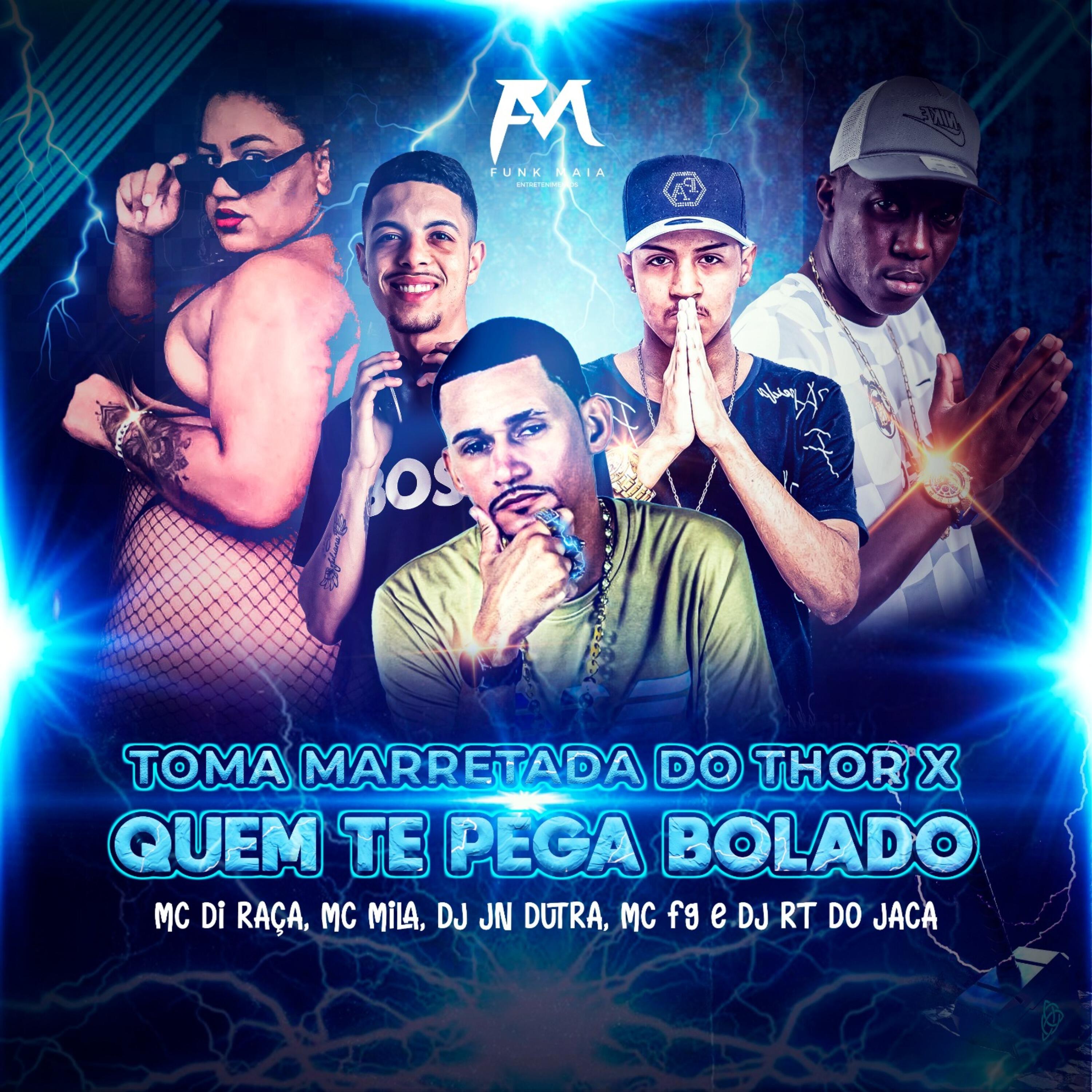 Релиз Toma Marretada do Thor X Quem Te Pega Bolado