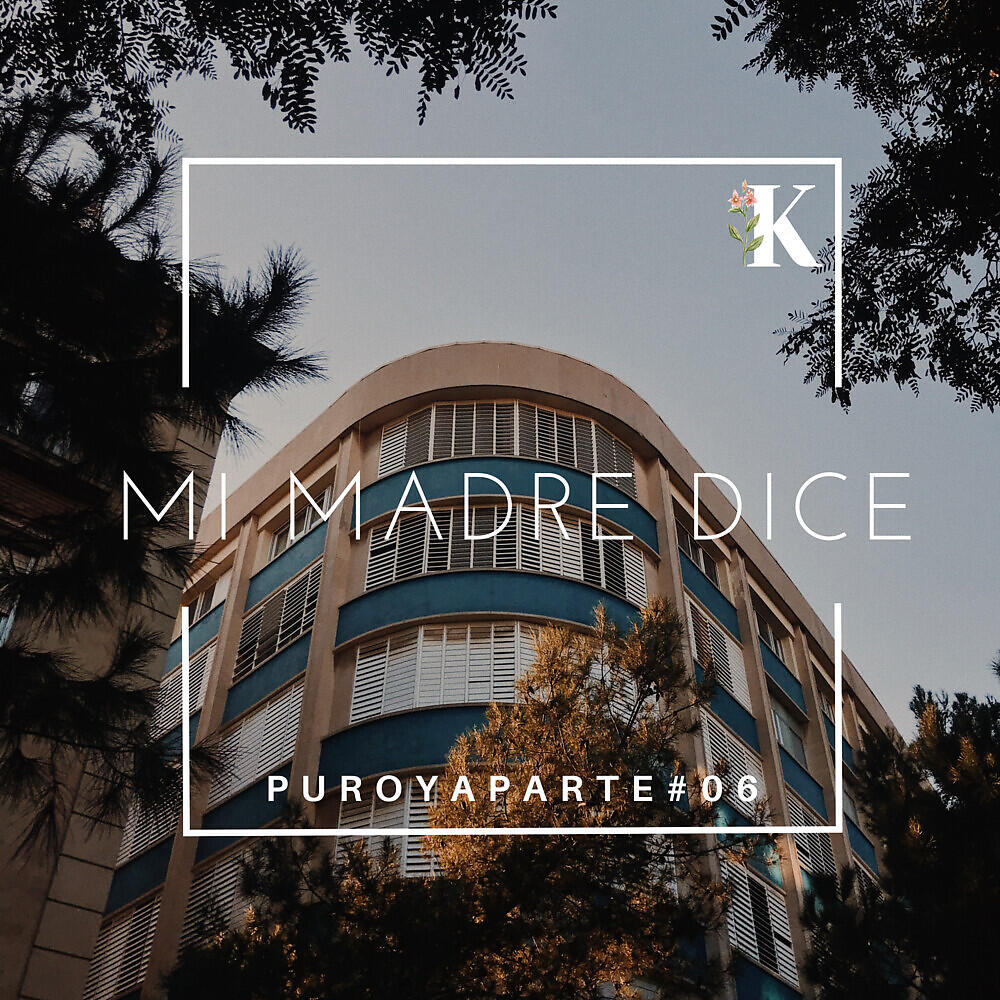 Релиз Mi Madre Dice
