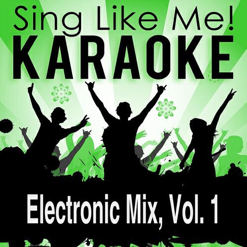Релиз Electronic Mix, Vol. 1 (Karaoke Version)