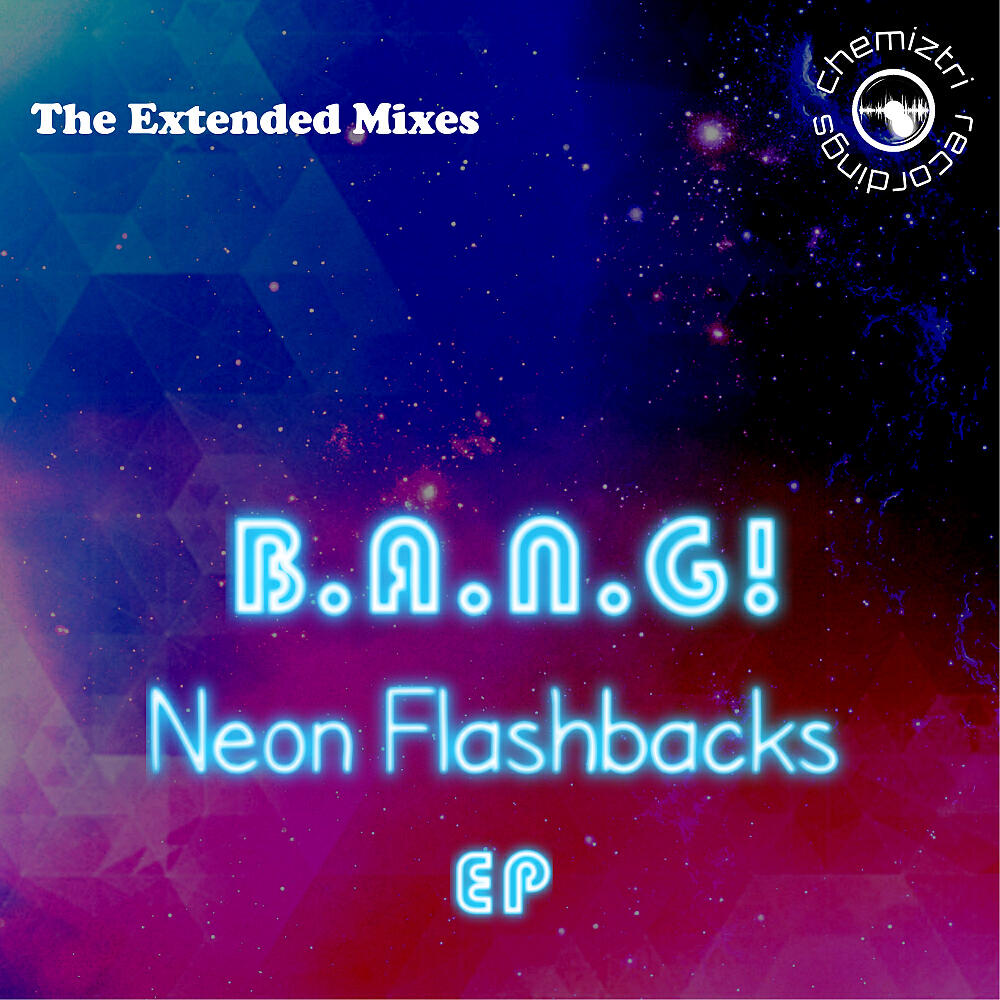 Релиз Neon Flashbacks EP (Extended Mixes)