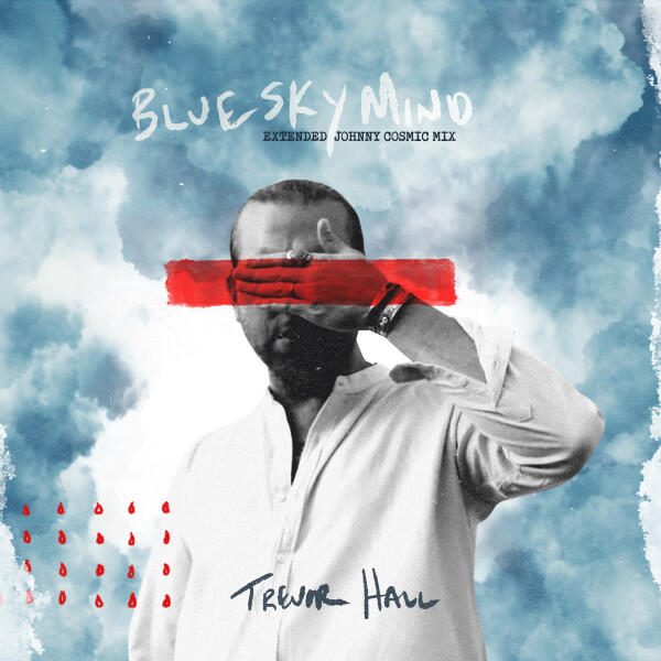Релиз blue sky mind (extended Johnny Cosmic mix)