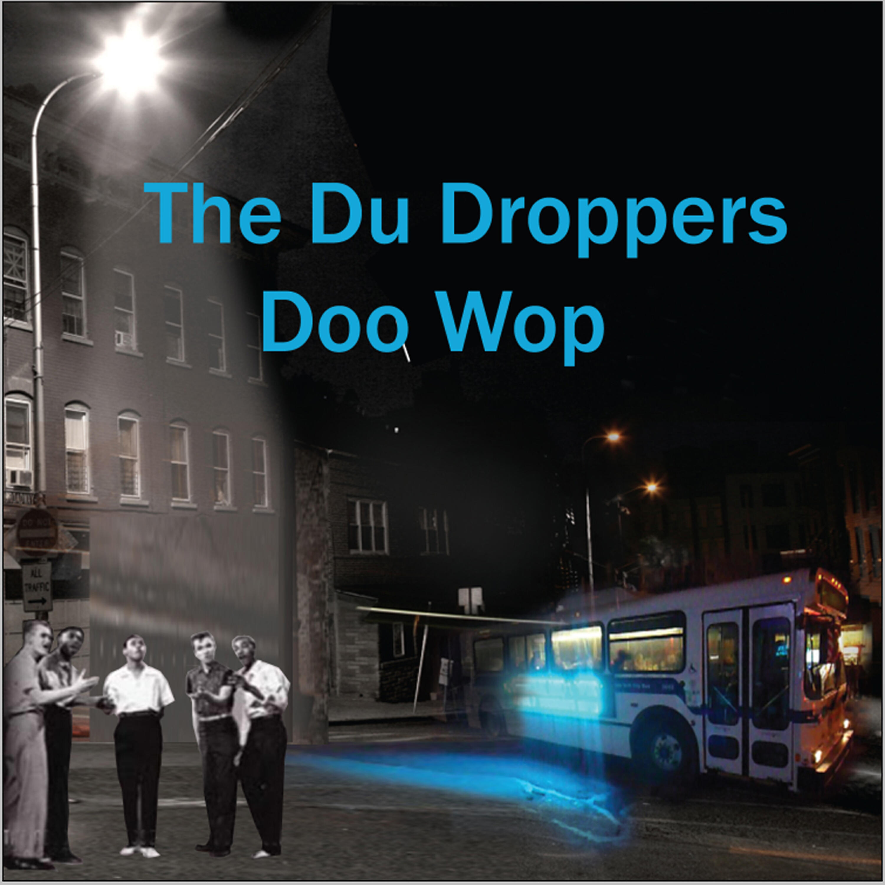 Релиз The Du Droppers Doo Wop