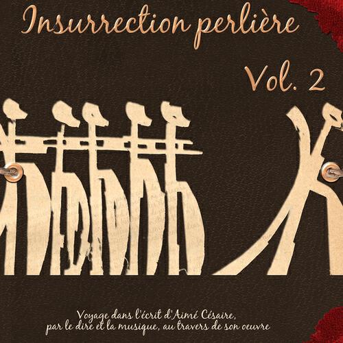 Релиз Insurrection perlière, vol. 2