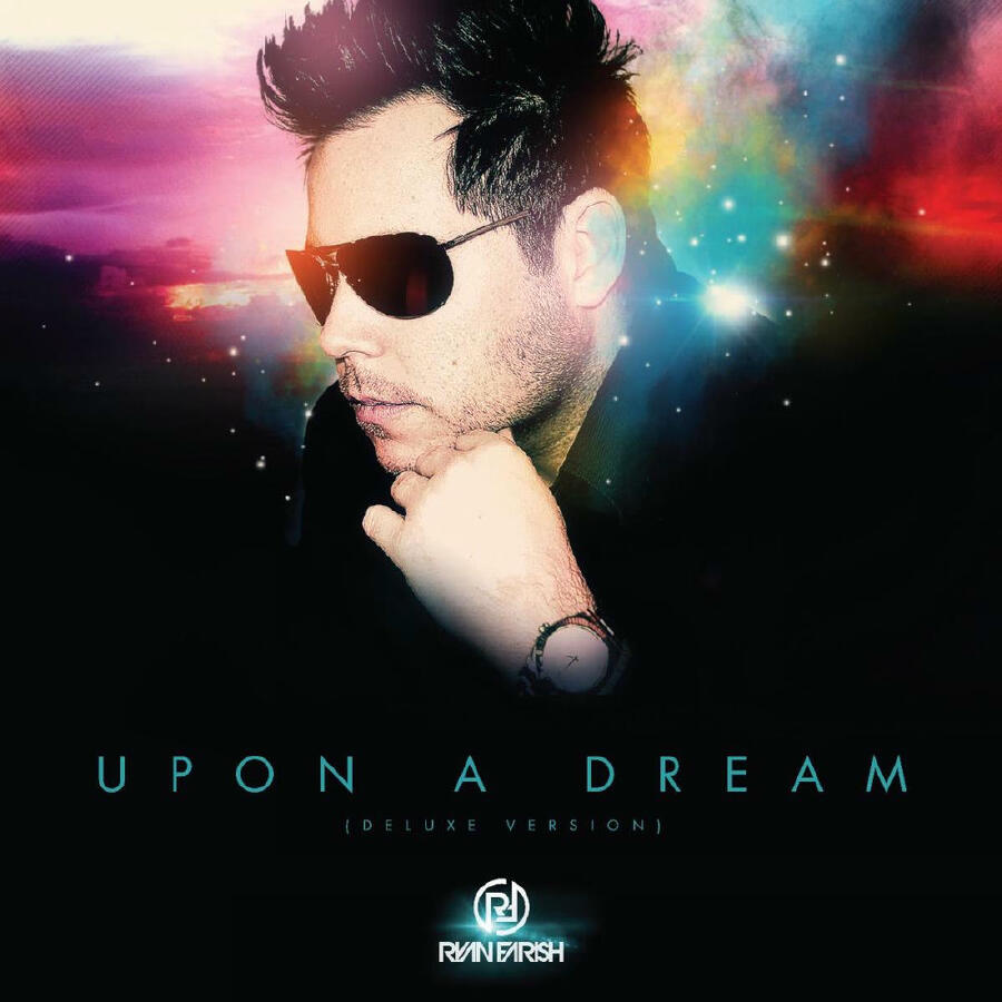 Релиз Upon a Dream (Deluxe Version)