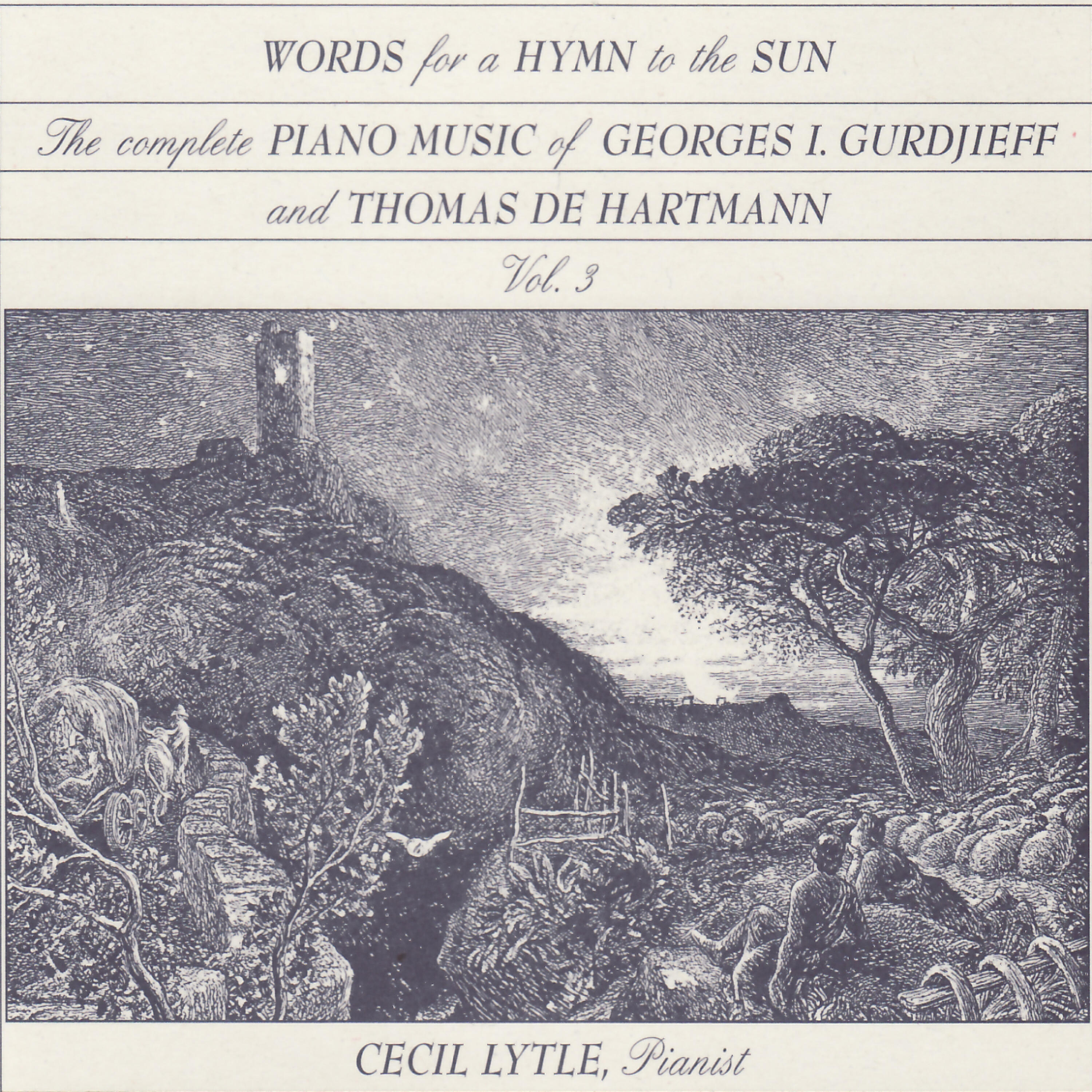 Релиз The Complete Piano Music of Georges I. Gurdjieff & Thomas de Hartmann, Vol. 3: Words for a Hymn to the Sun