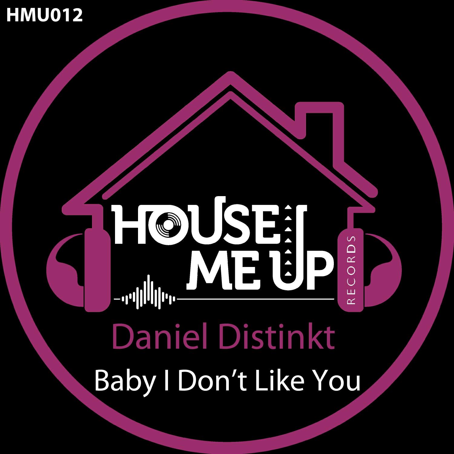 Релиз Baby I Don't Like You