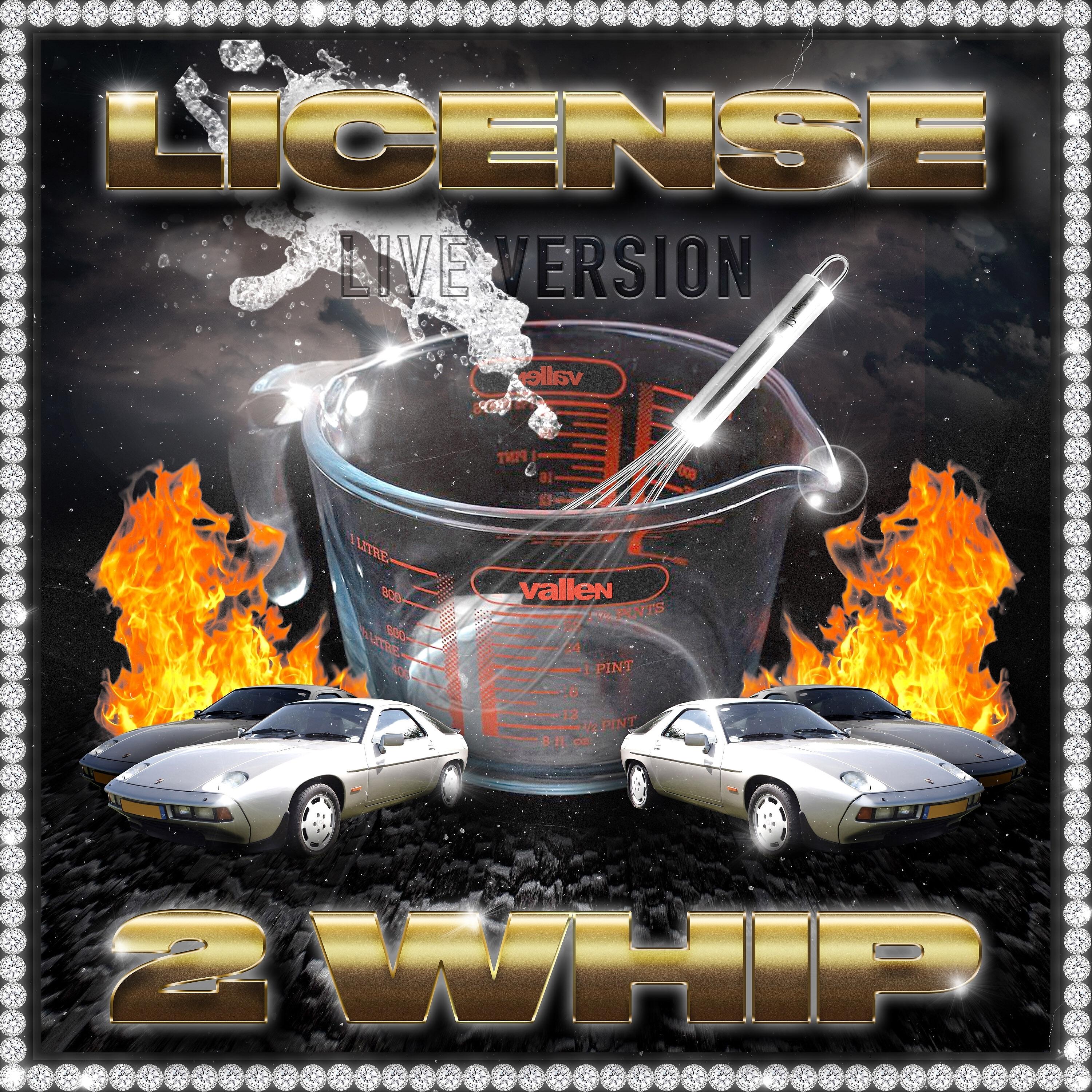 Релиз License 2 Whip (Live Version)