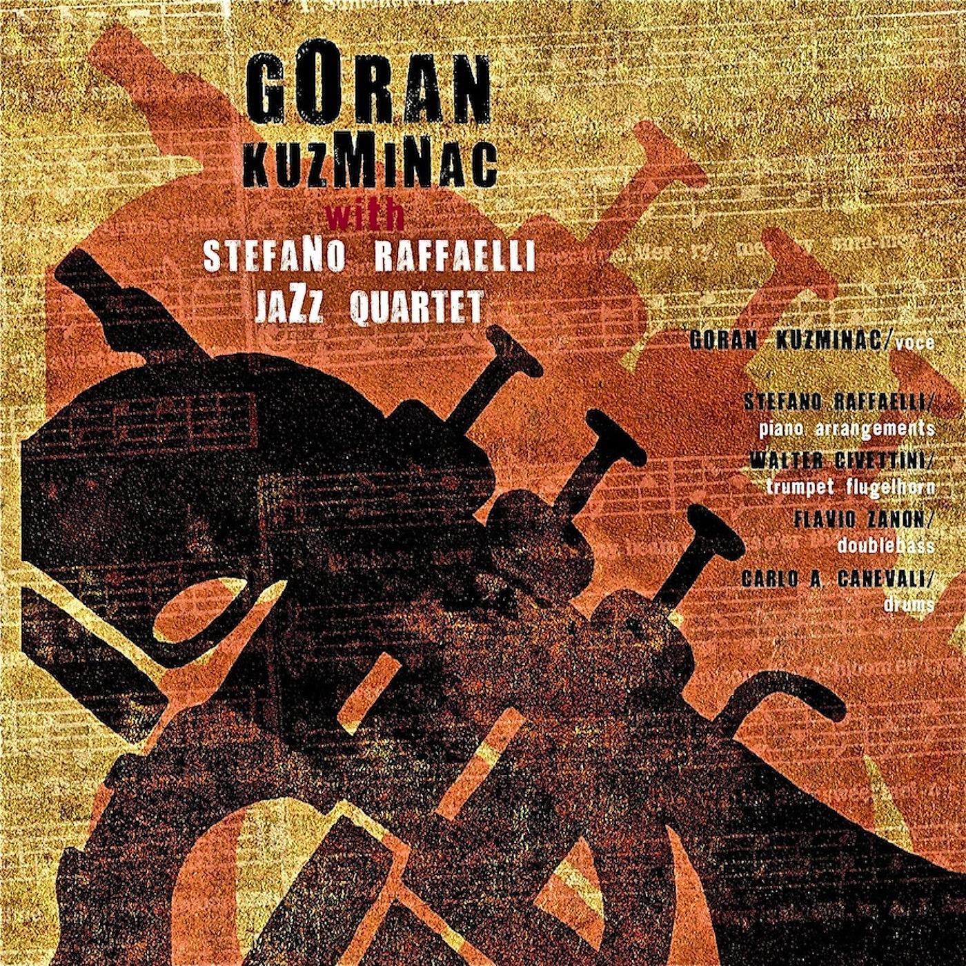 Релиз Goran Kuzminac with Stefano Raffaelli Jazz Quartet