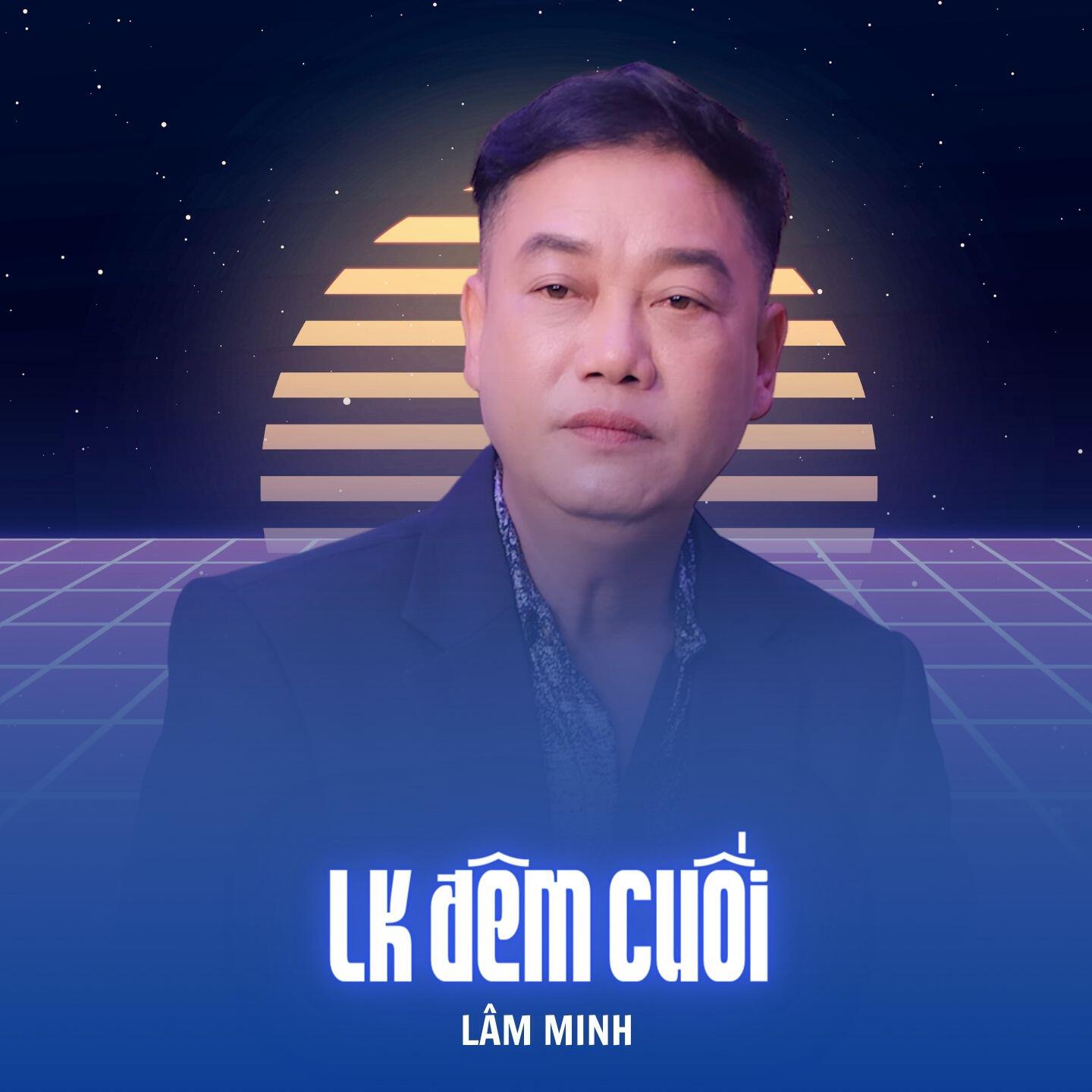 Релиз LK Đêm Cuối