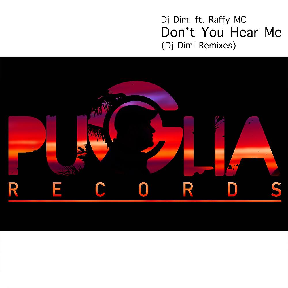 Релиз Don't You Hear Me (Dj Dimi Remixes)