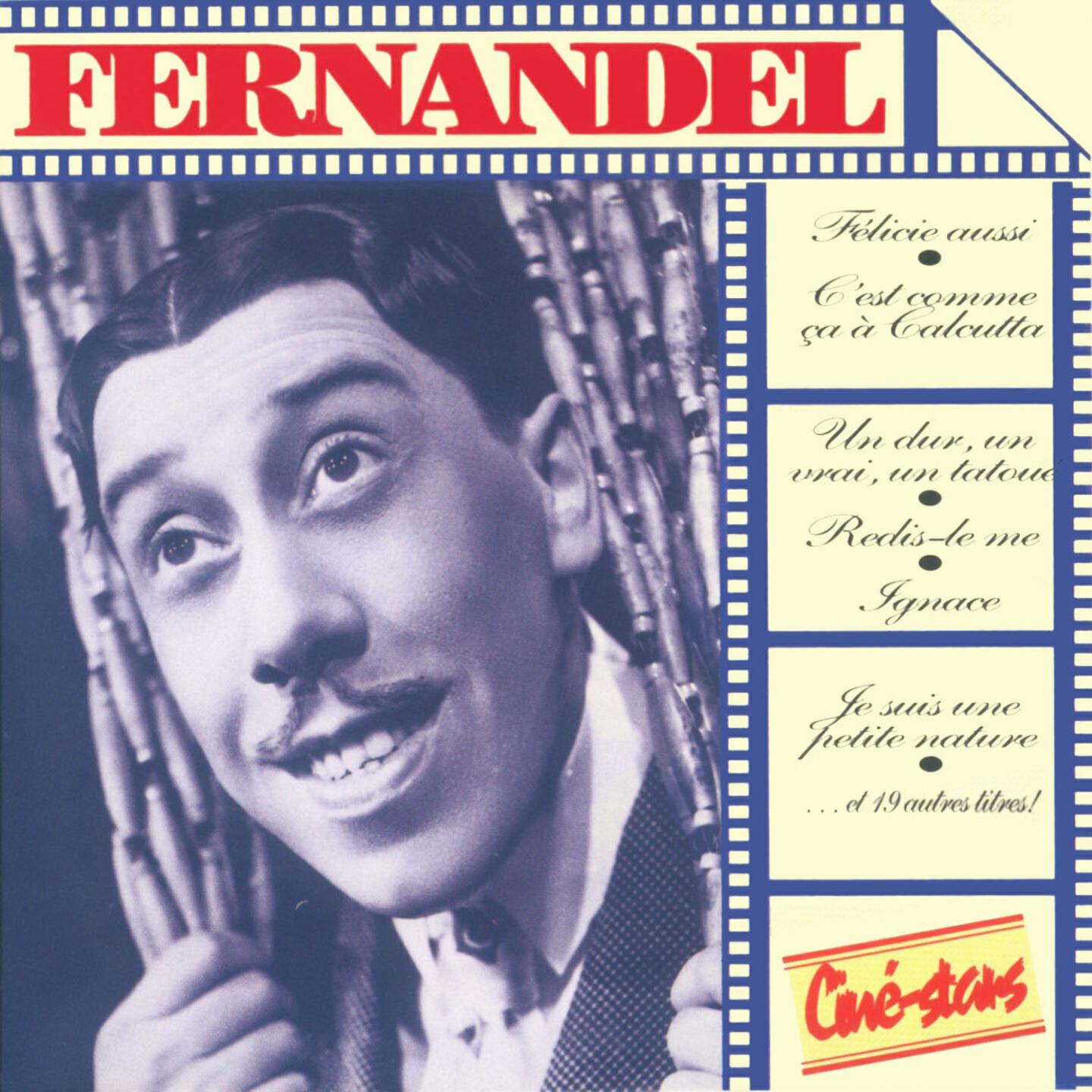 Релиз Ciné-Stars : Fernandel