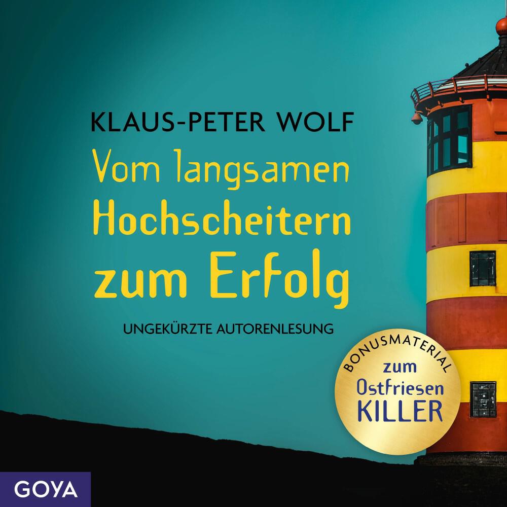 Релиз Vom langsamen Hochscheitern zum Erfolg (Ungekürzt) [Bonusmaterial zum Ostfriesenkiller]