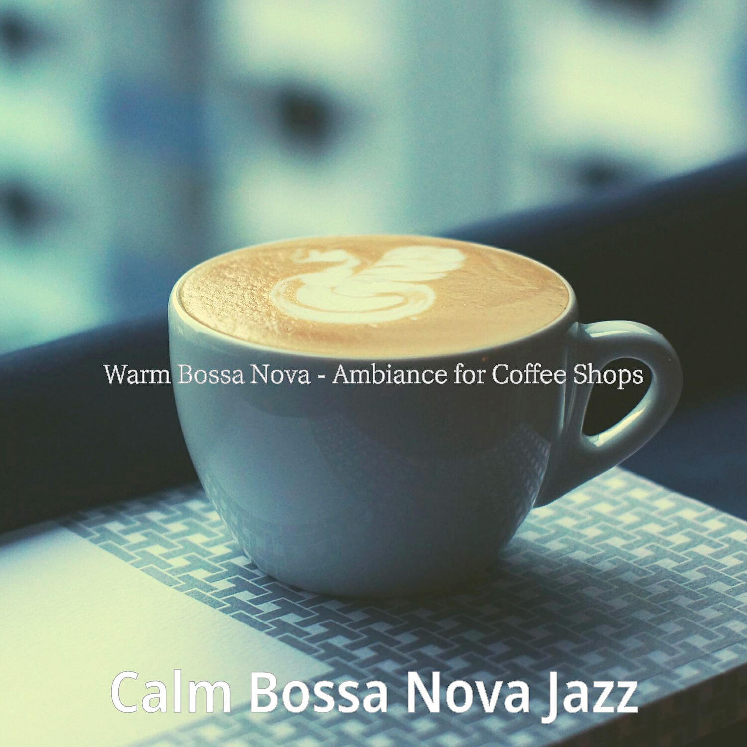 Релиз Warm Bossa Nova - Ambiance for Coffee Shops