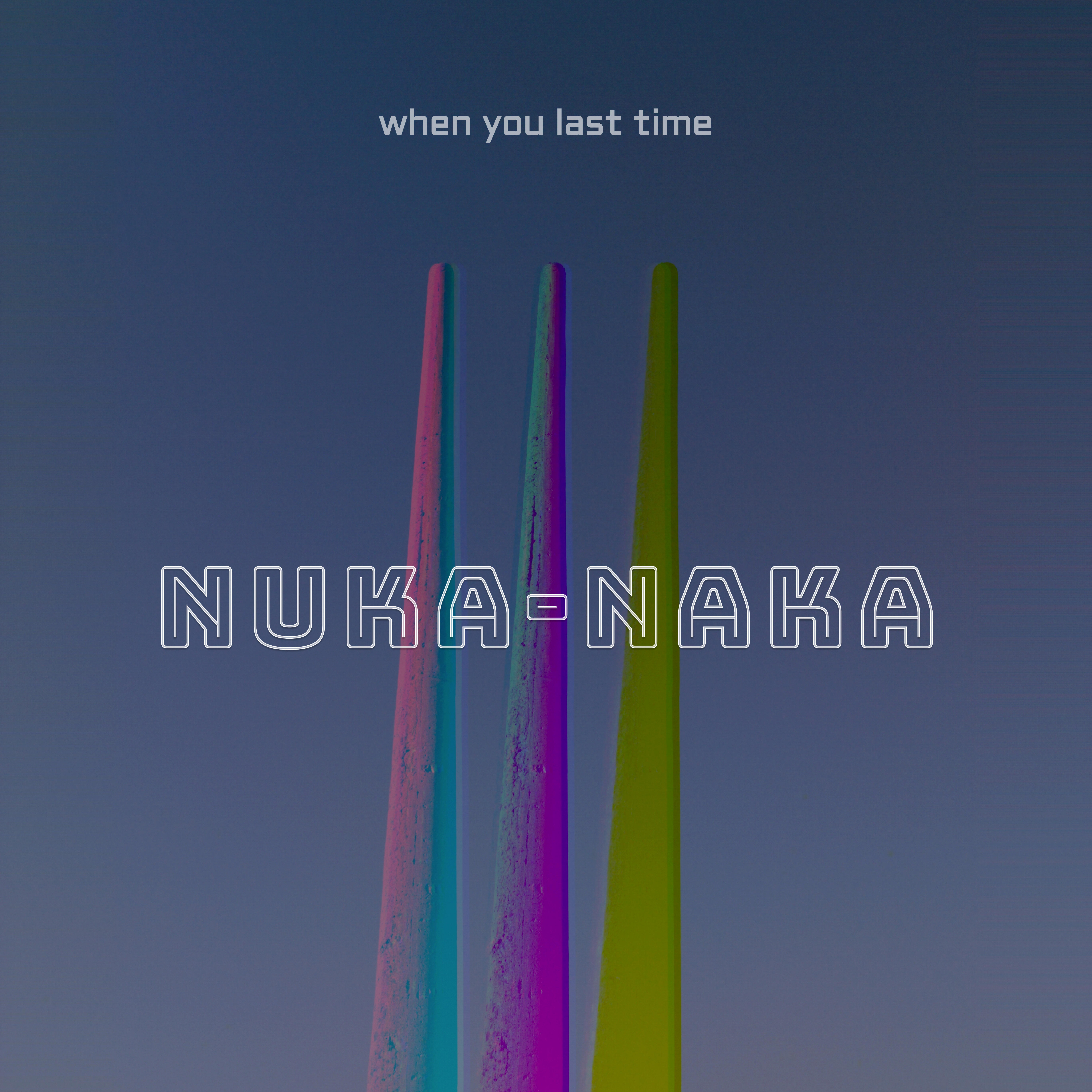 Релиз When You Last Time