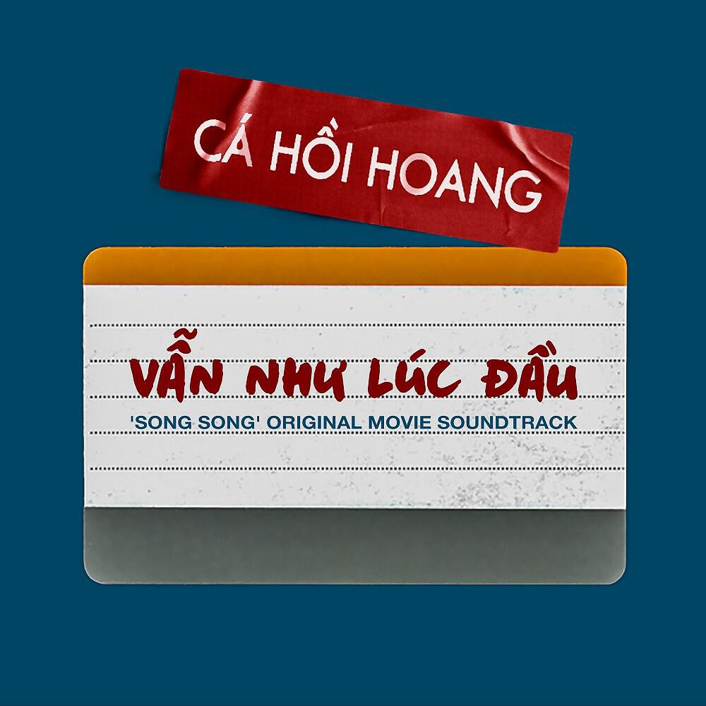 Релиз Vẫn Như Lúc Đầu ('Song Song' Original Movie Soundtrack)