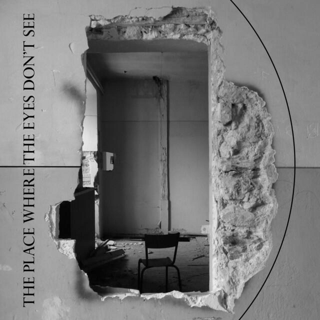 Релиз The Place Where The Eyes Don't See