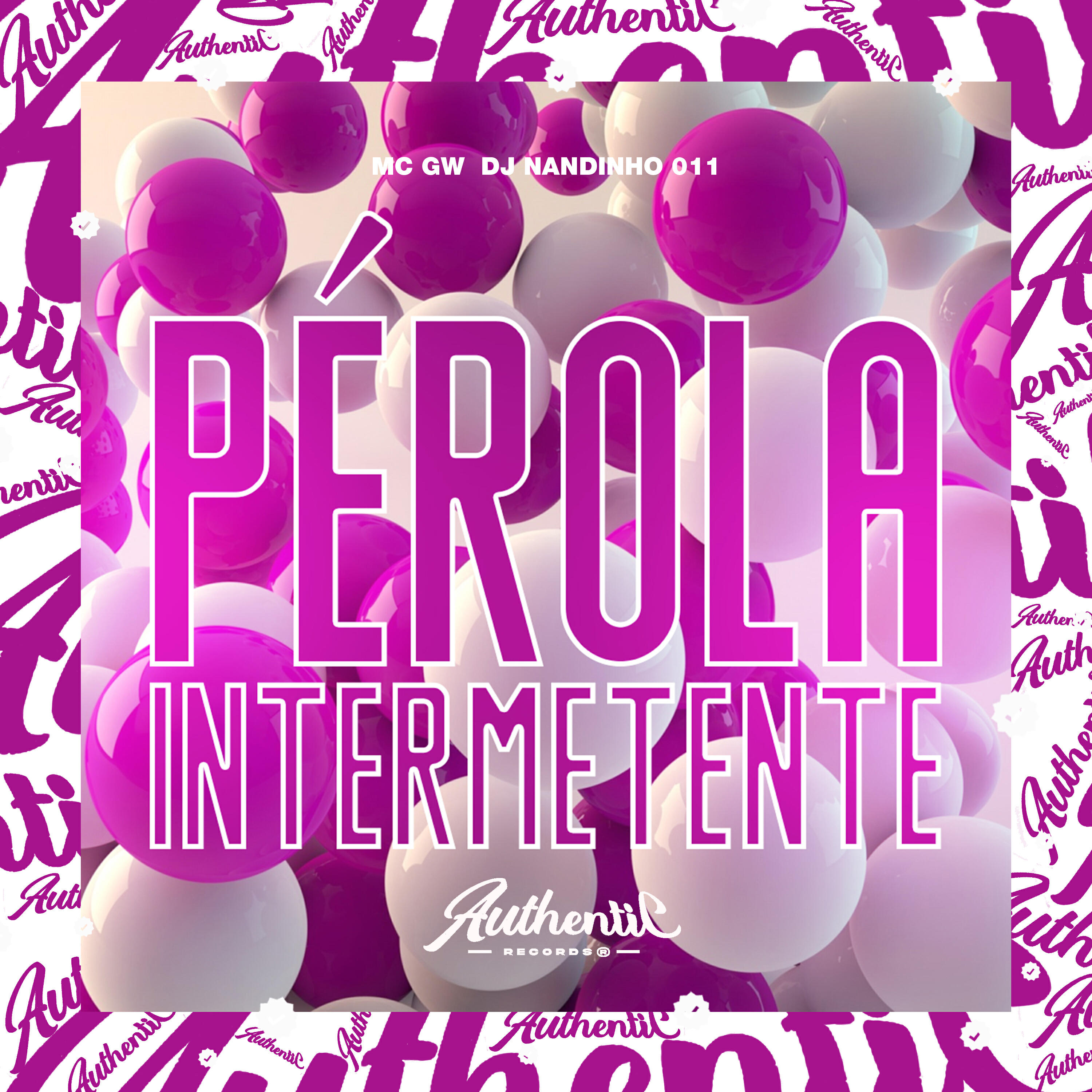 Релиз Pérola Intermetente