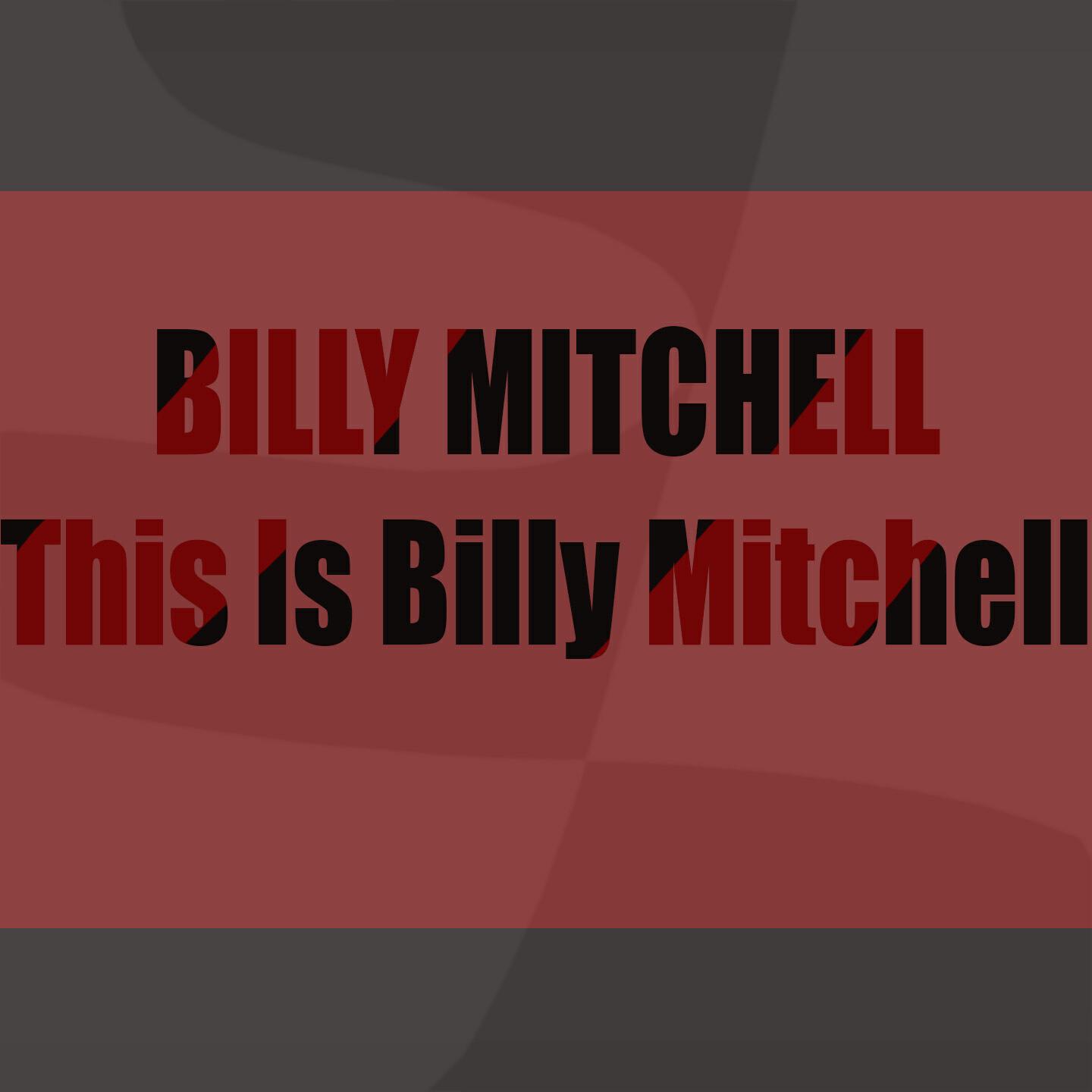 Релиз Billy Mitchell: This Is Billy Mitchell