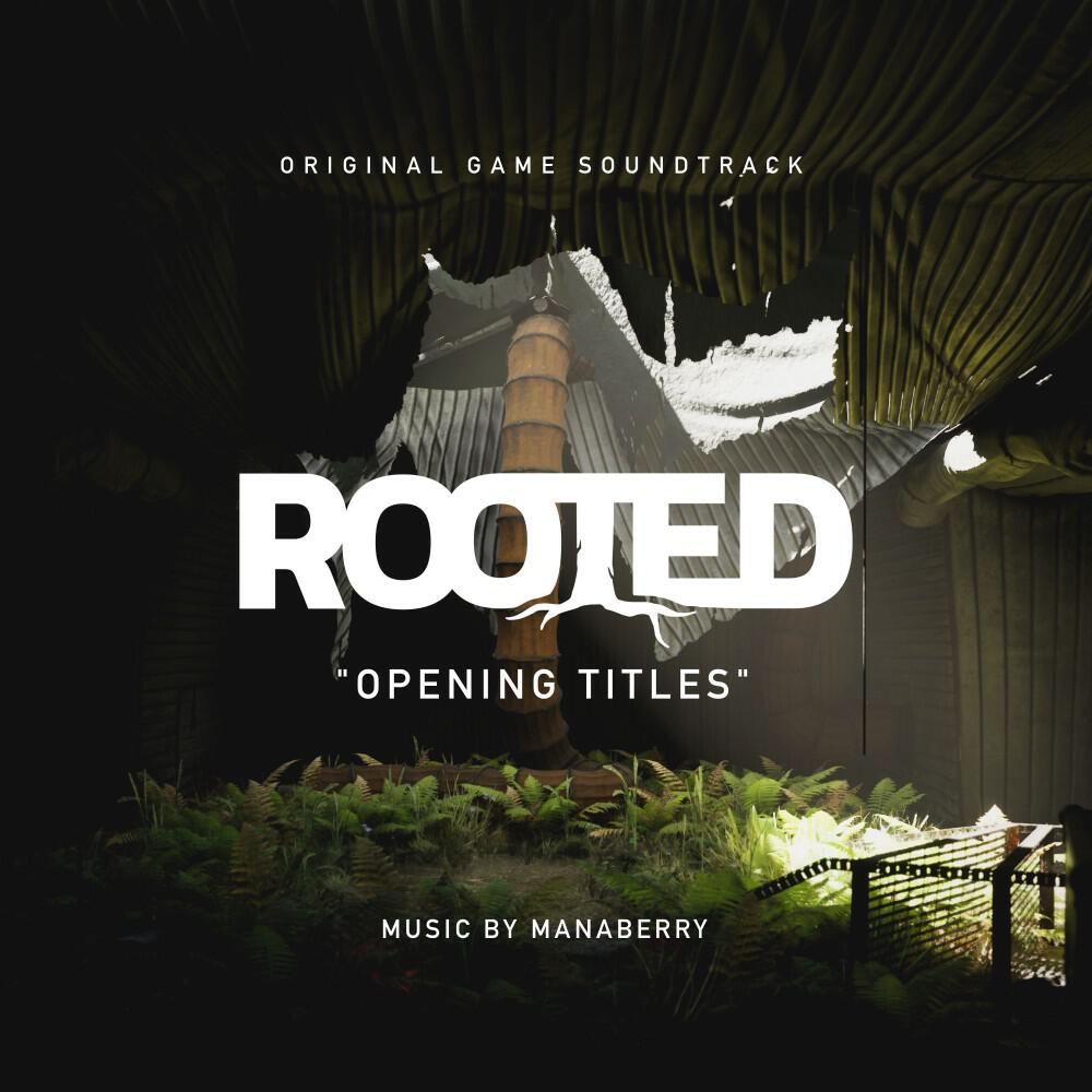 Релиз Rooted: Opening Titles (Original Game Soundtrack)