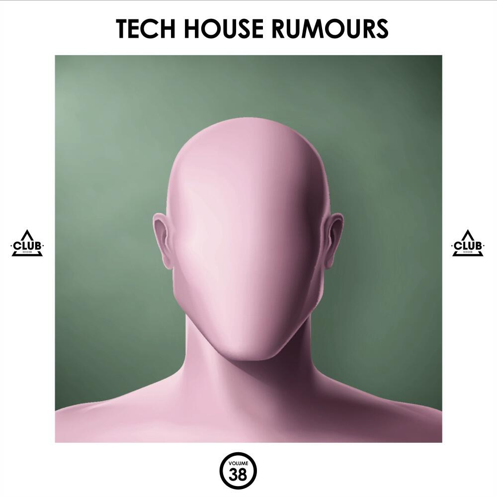 Релиз Tech House Rumours, Vol. 38