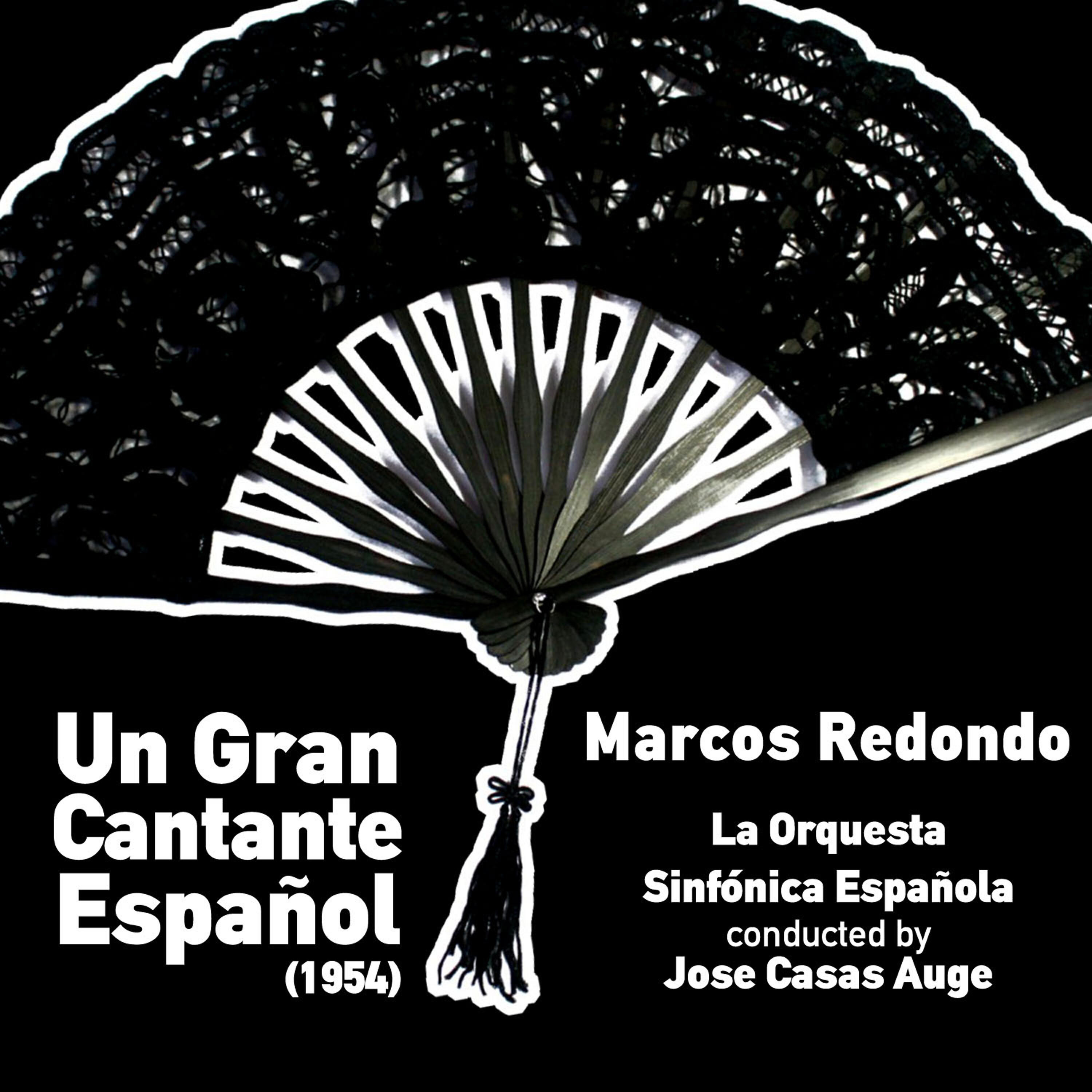Релиз Marcos Redondo: Un Gran Cantante Español (1954)