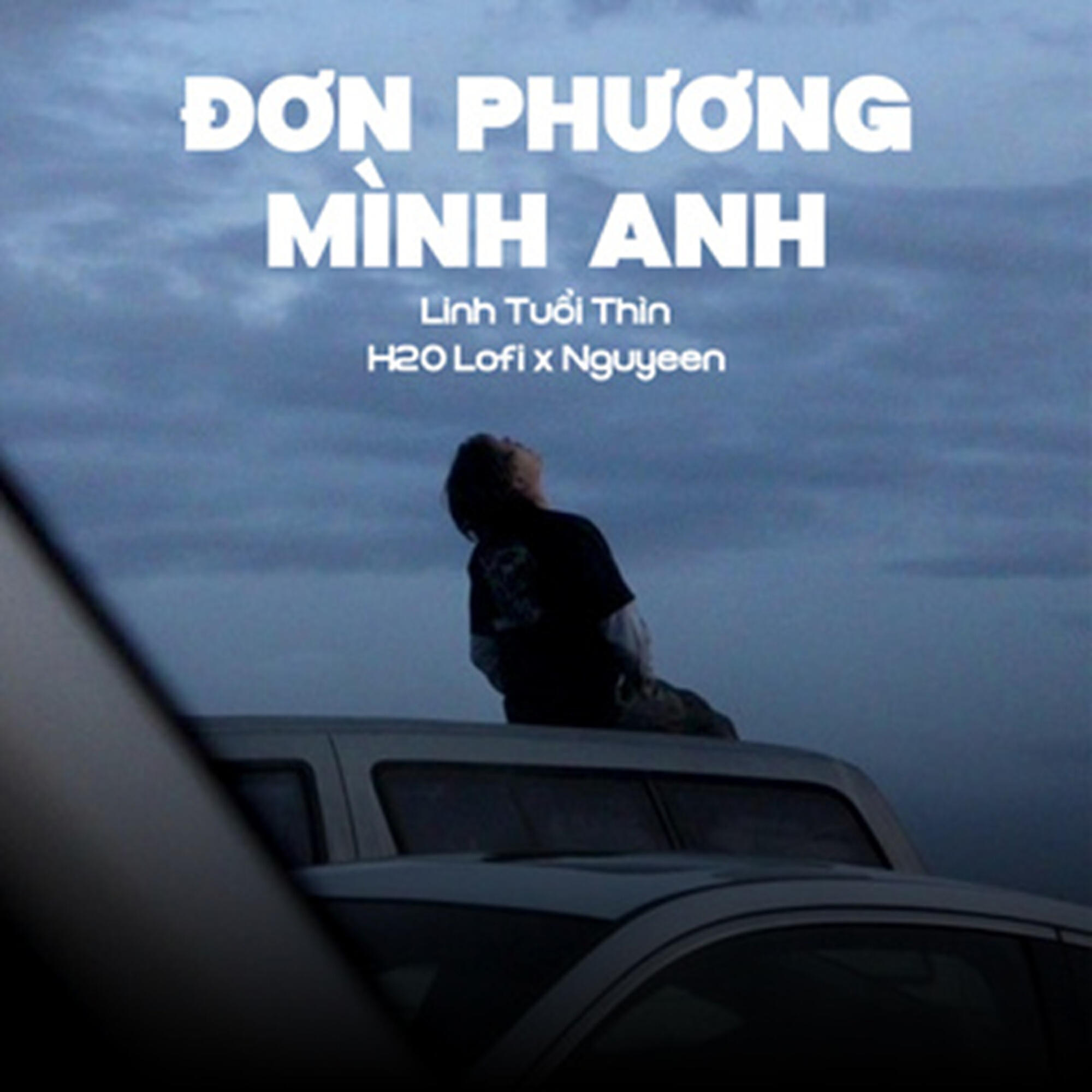 Релиз ĐƠN PHƯƠNG MÌNH ANH
