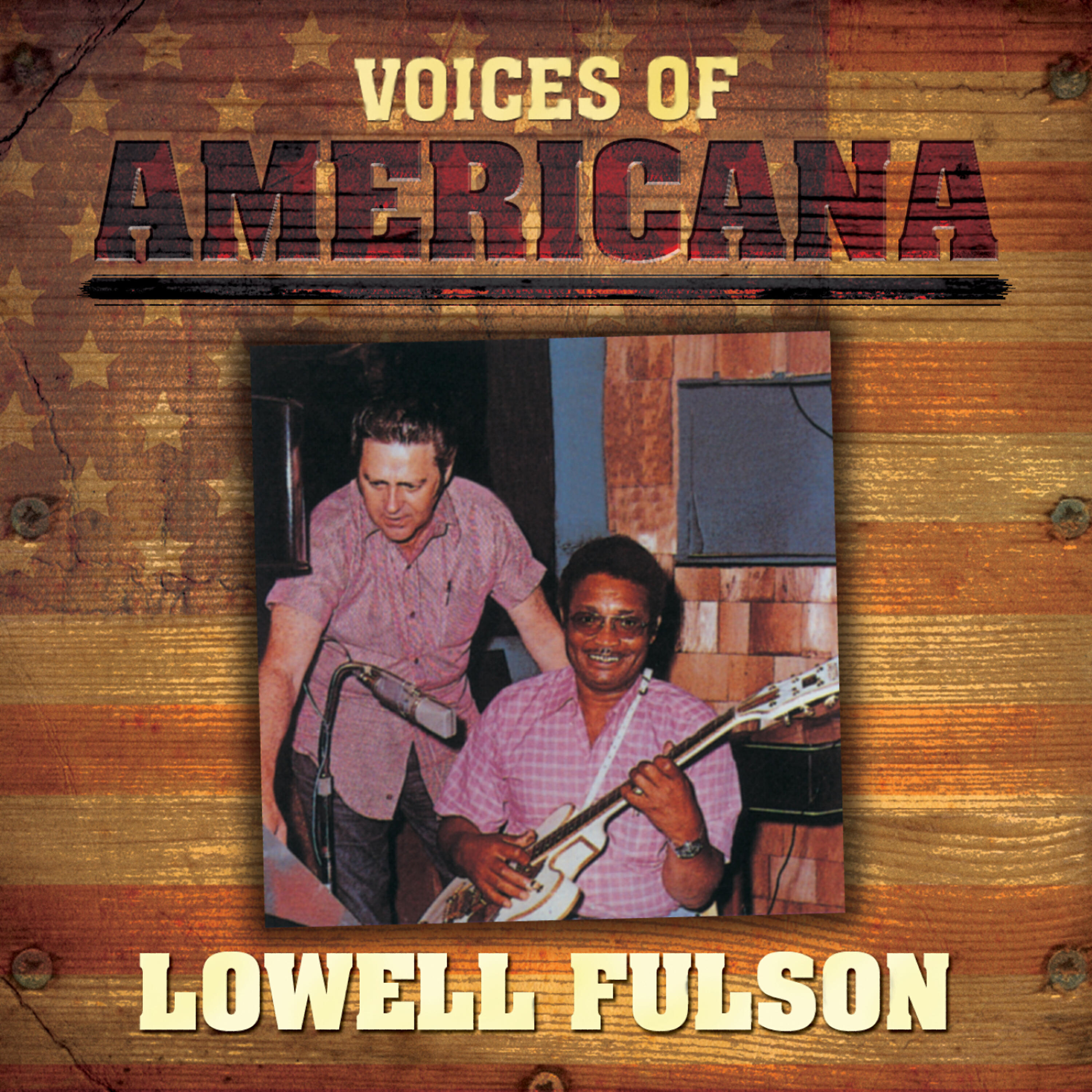 Релиз Voices of Americana: Lowell Fulson
