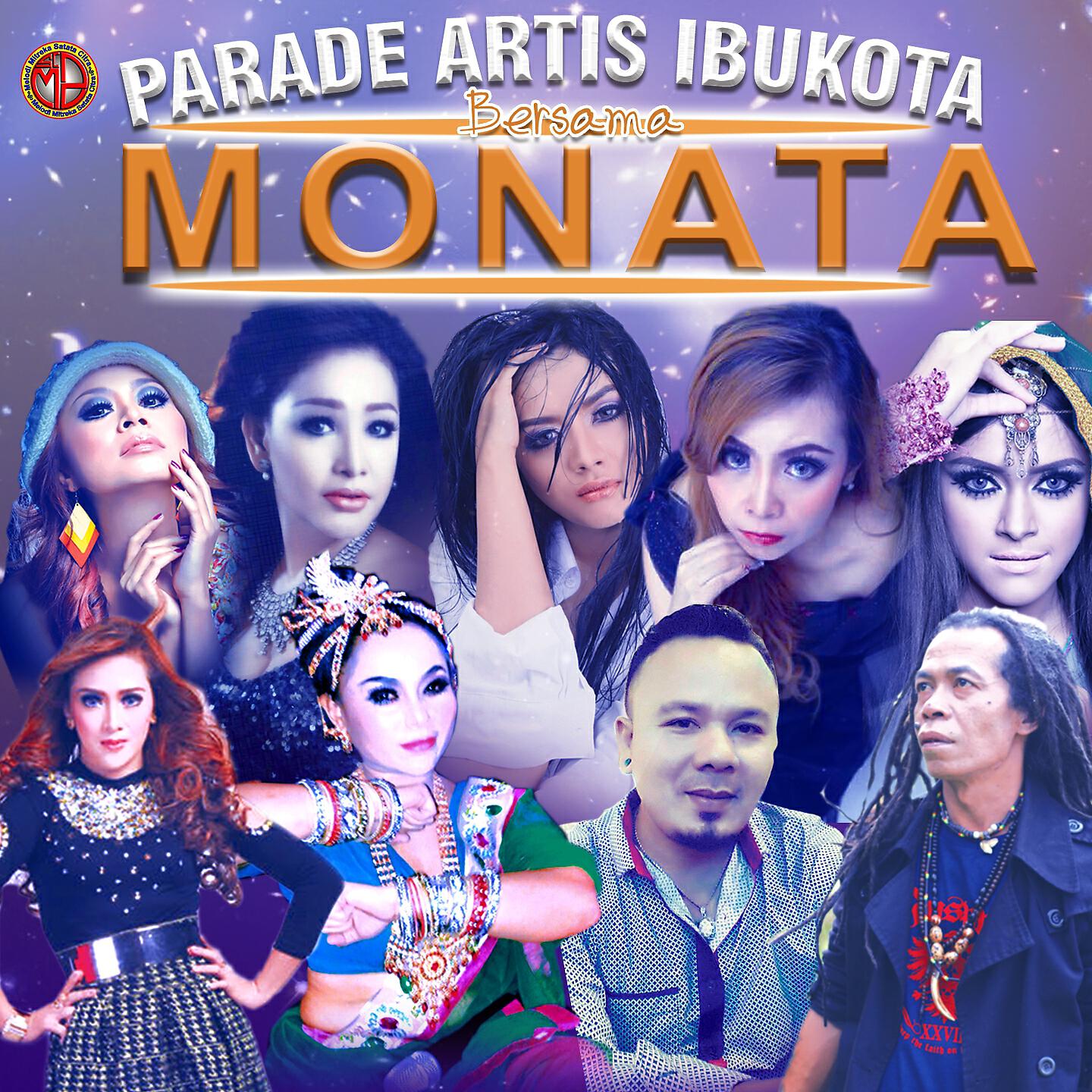 Релиз PARADE ARTIS IBUKOTA BERSAMA MONATA