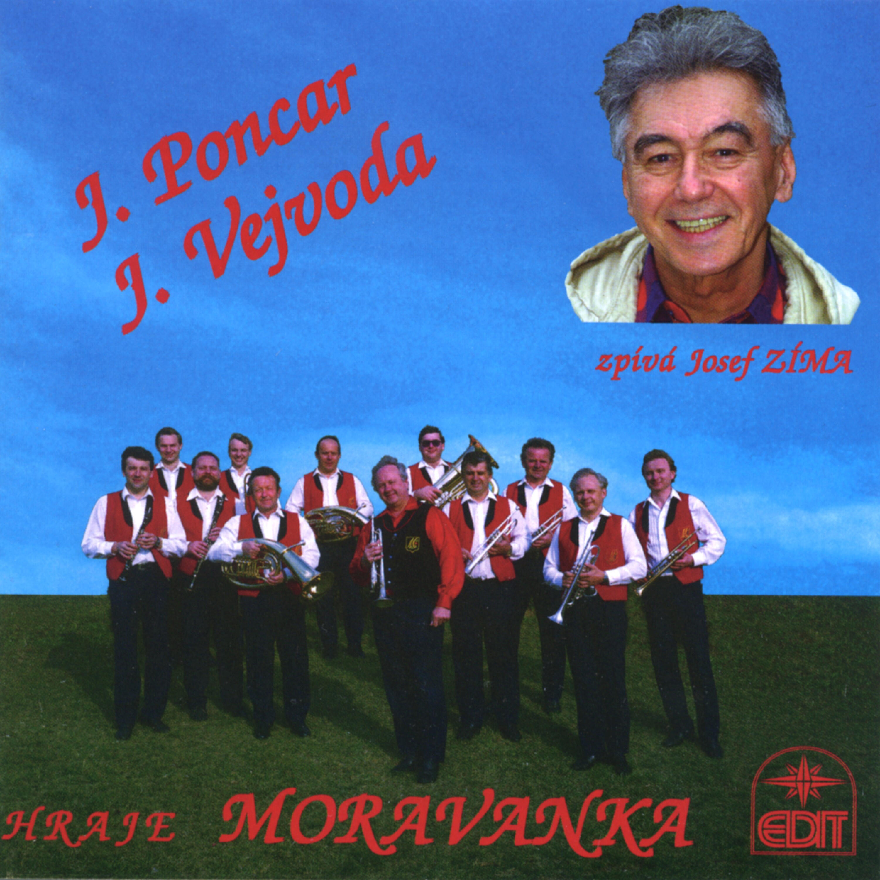 Релиз J. Poncar, J. Vejvoda – zpívá Josef Zíma, hraje Moravanka