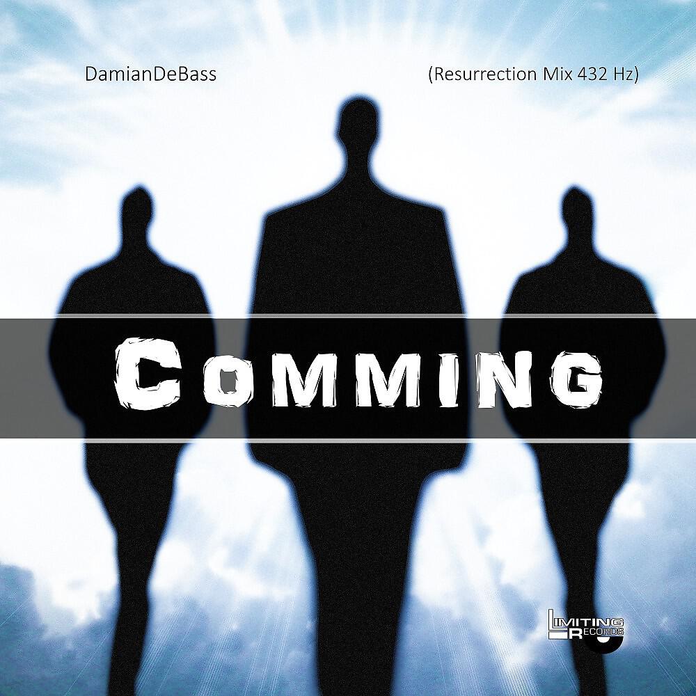 Релиз Coming (Resurrection Mix 432 Hz)