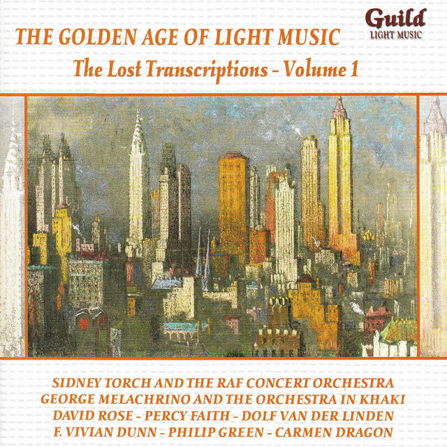 Релиз The Golden Age of Light Music: The Lost Transcriptions - Vol. 1
