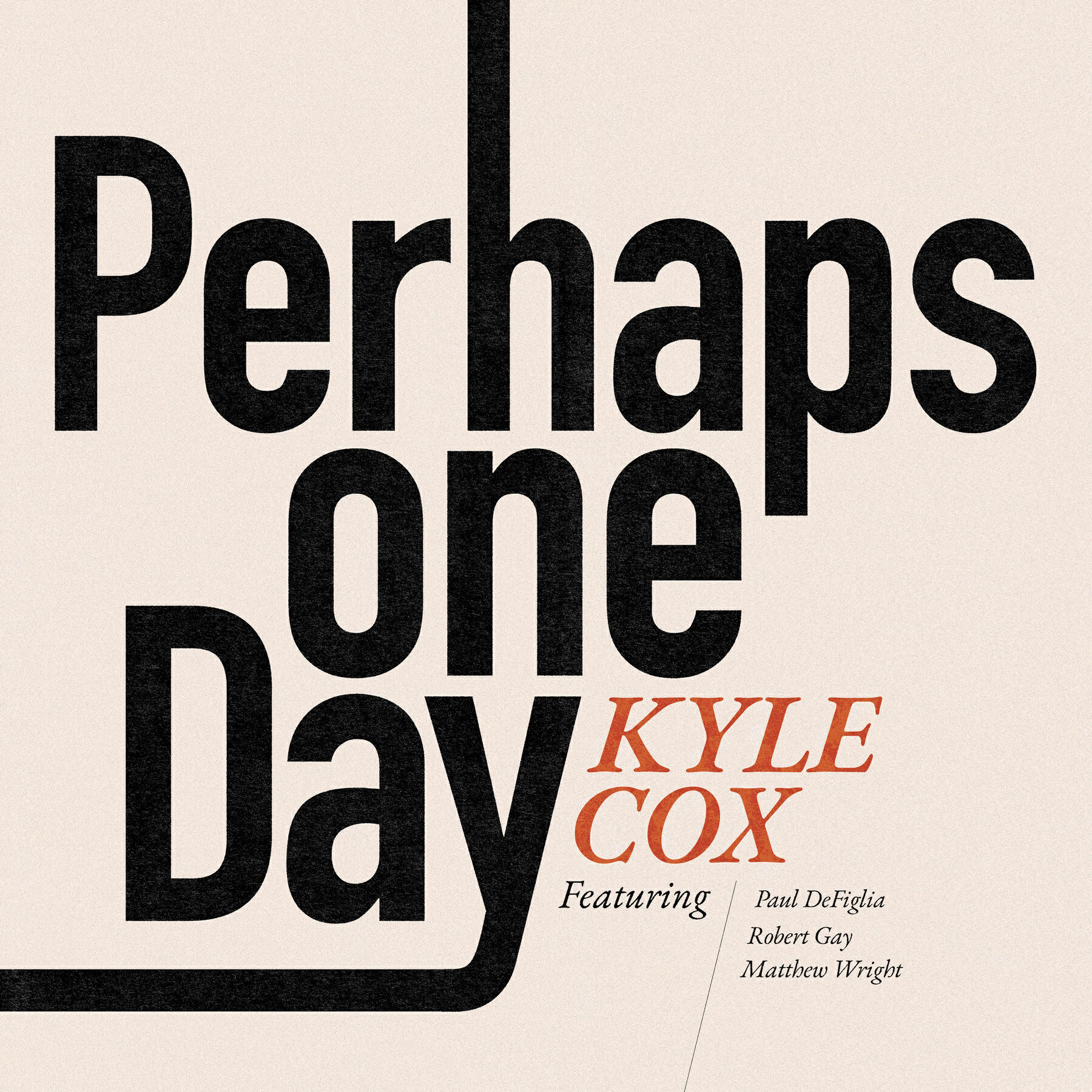 Релиз Perhaps One Day