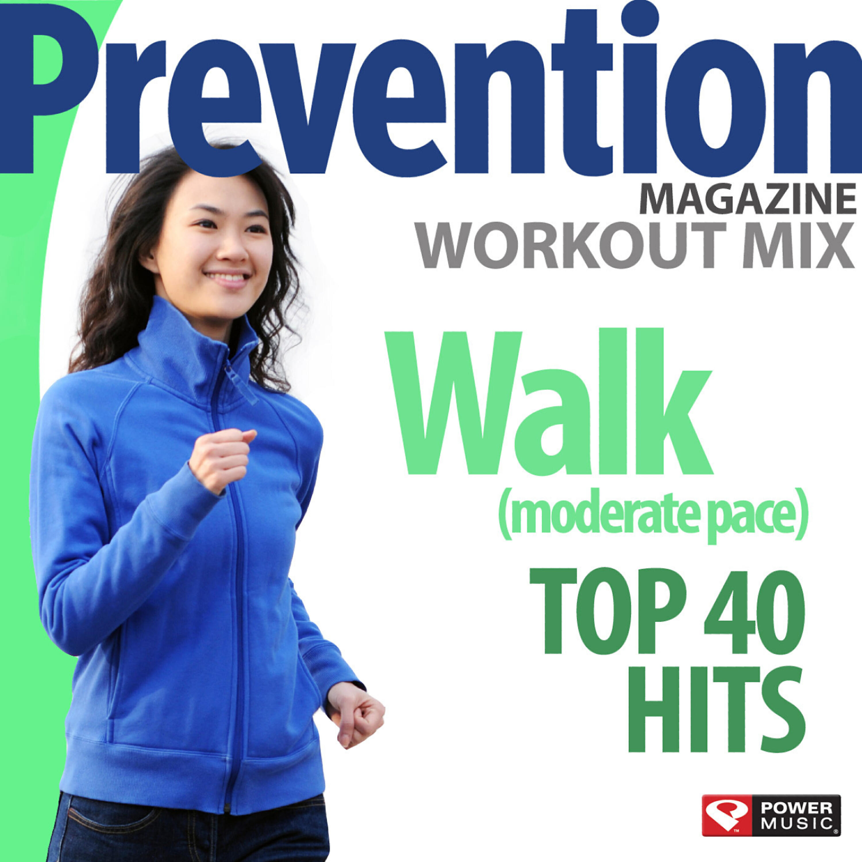 Постер альбома Prevention Magazine Workout Mix - Walk Top 40 Hits (60 Min Non-Stop Moderate Pace 124-128 BPM)