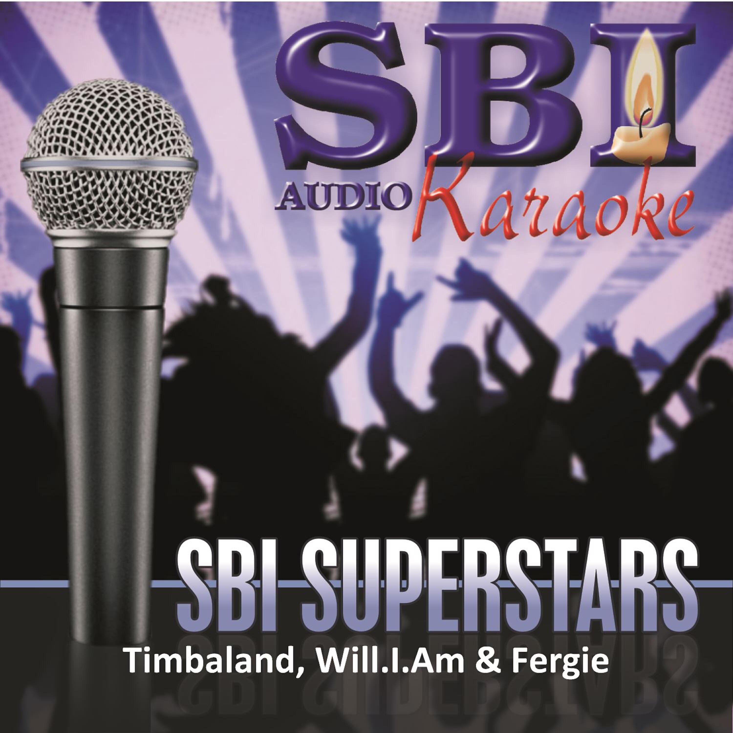 Постер альбома Sbi Karaoke Superstars - Timbaland, Will.I.Am & Fergie