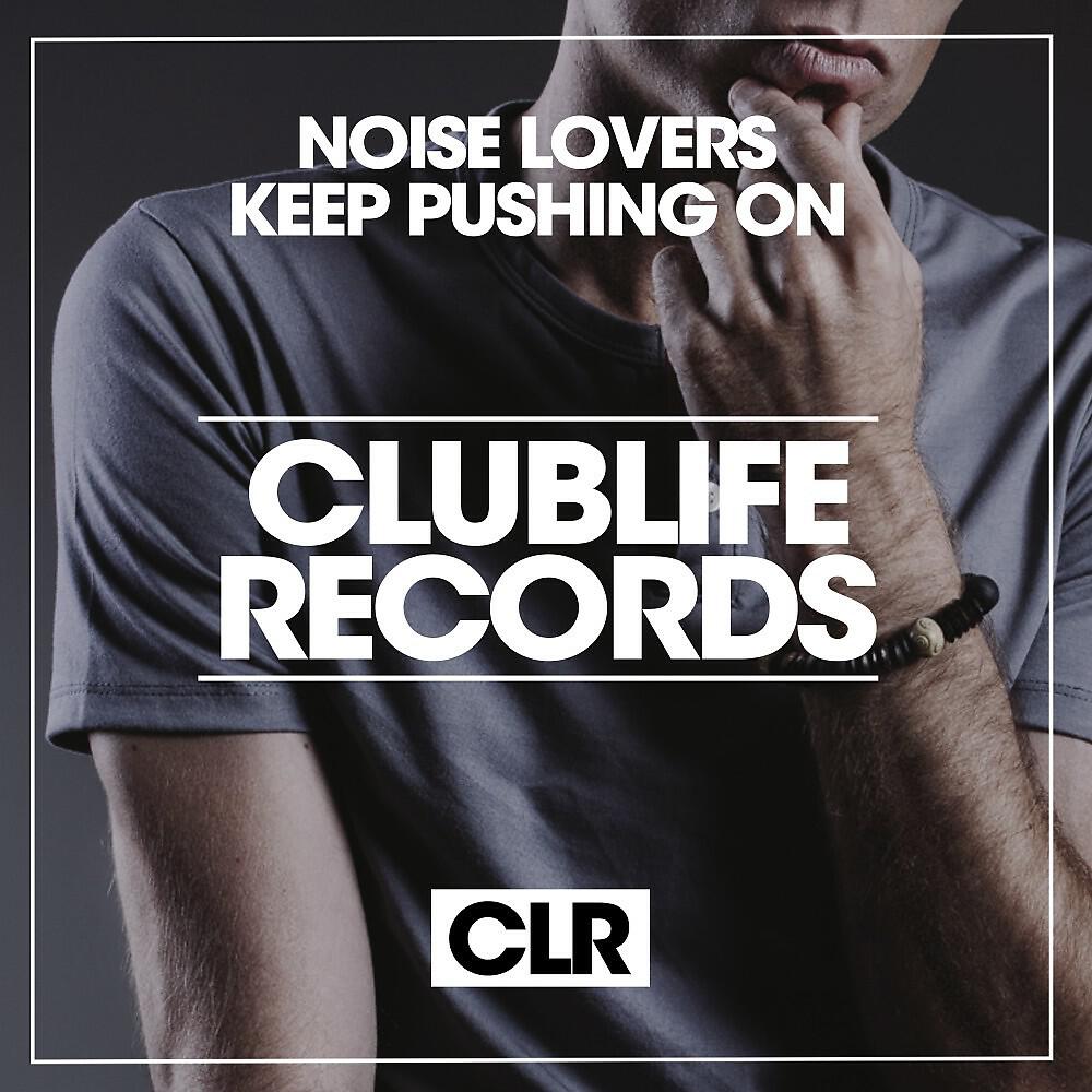 Релиз Keep Pushing On