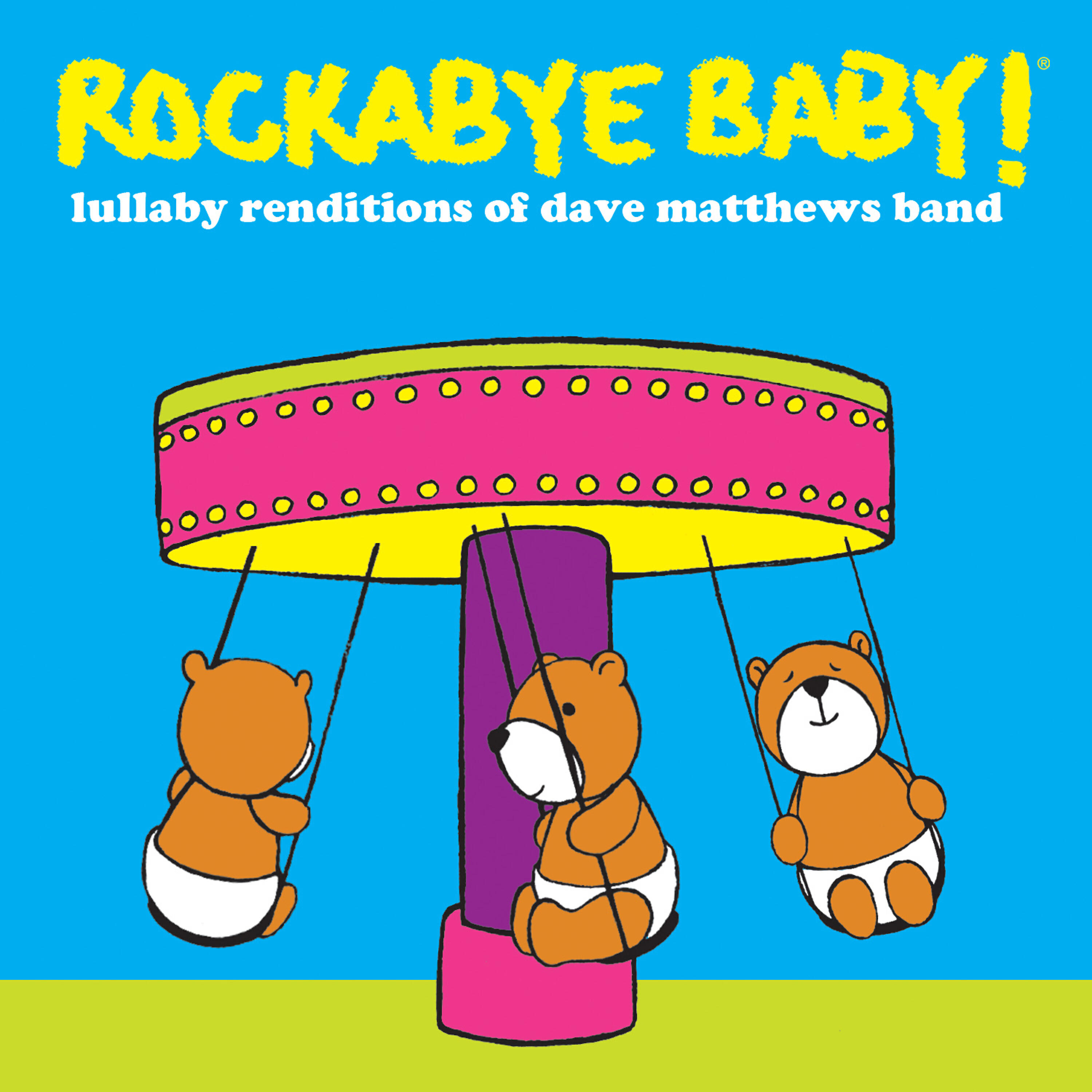 Релиз Lullaby Renditions of Dave Matthews Band