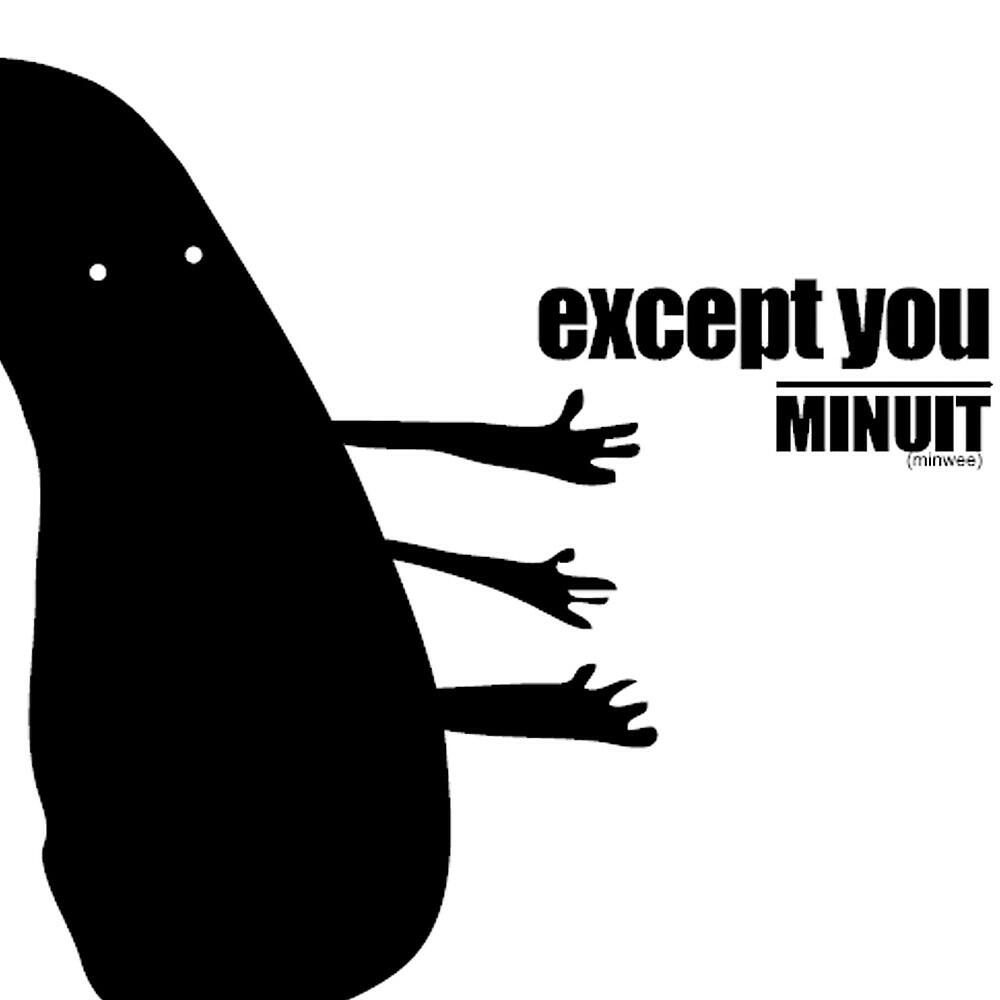 Релиз Except You