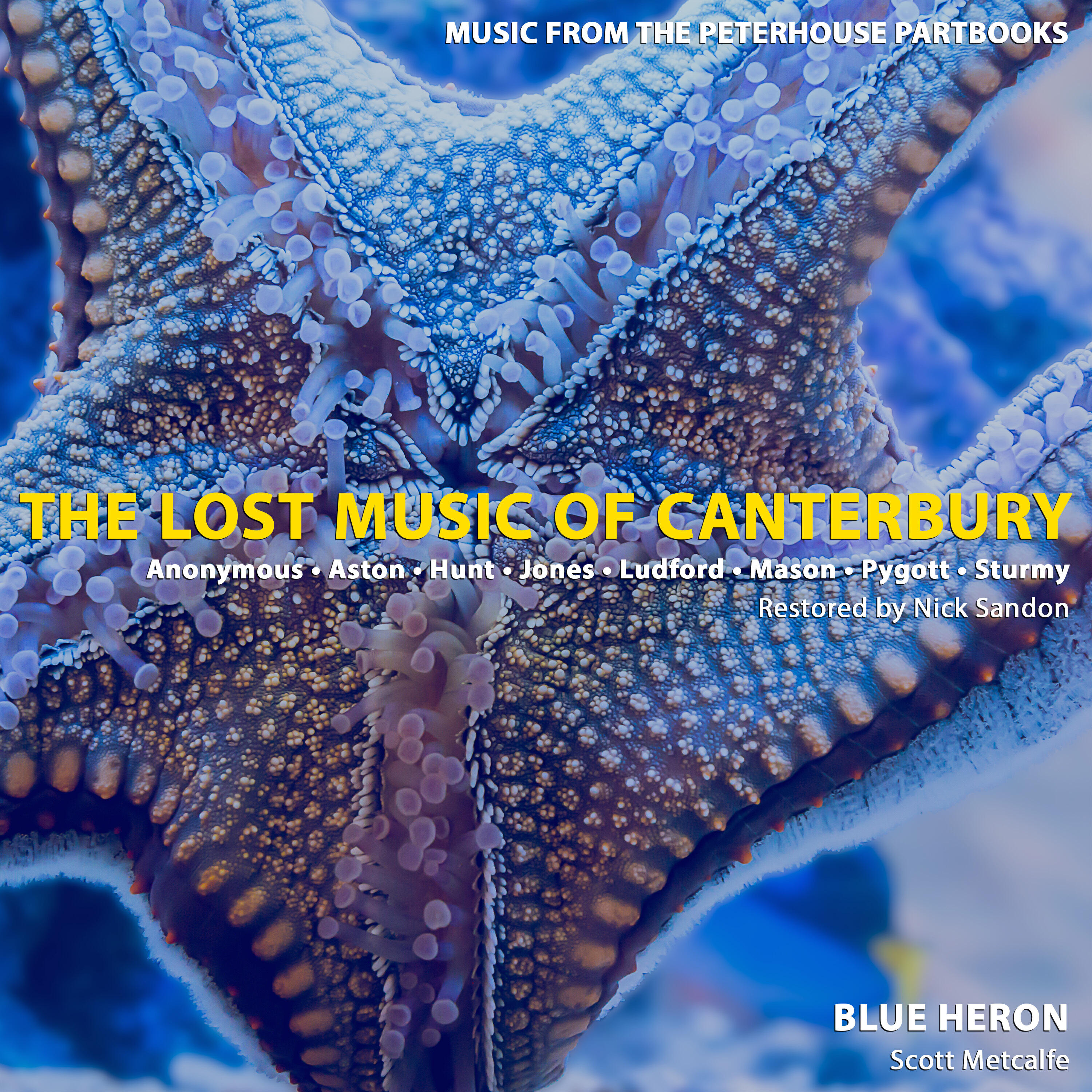 Релиз The Lost Music of Canterbury: Music from the Peterhouse Partbooks