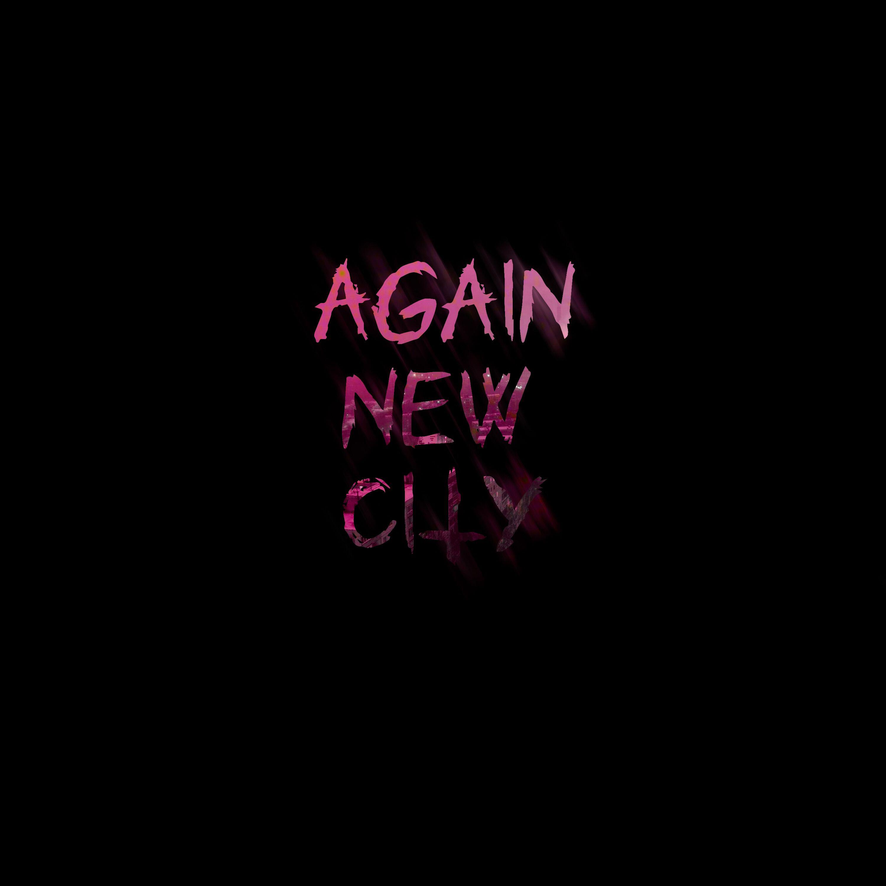 Релиз Again New City