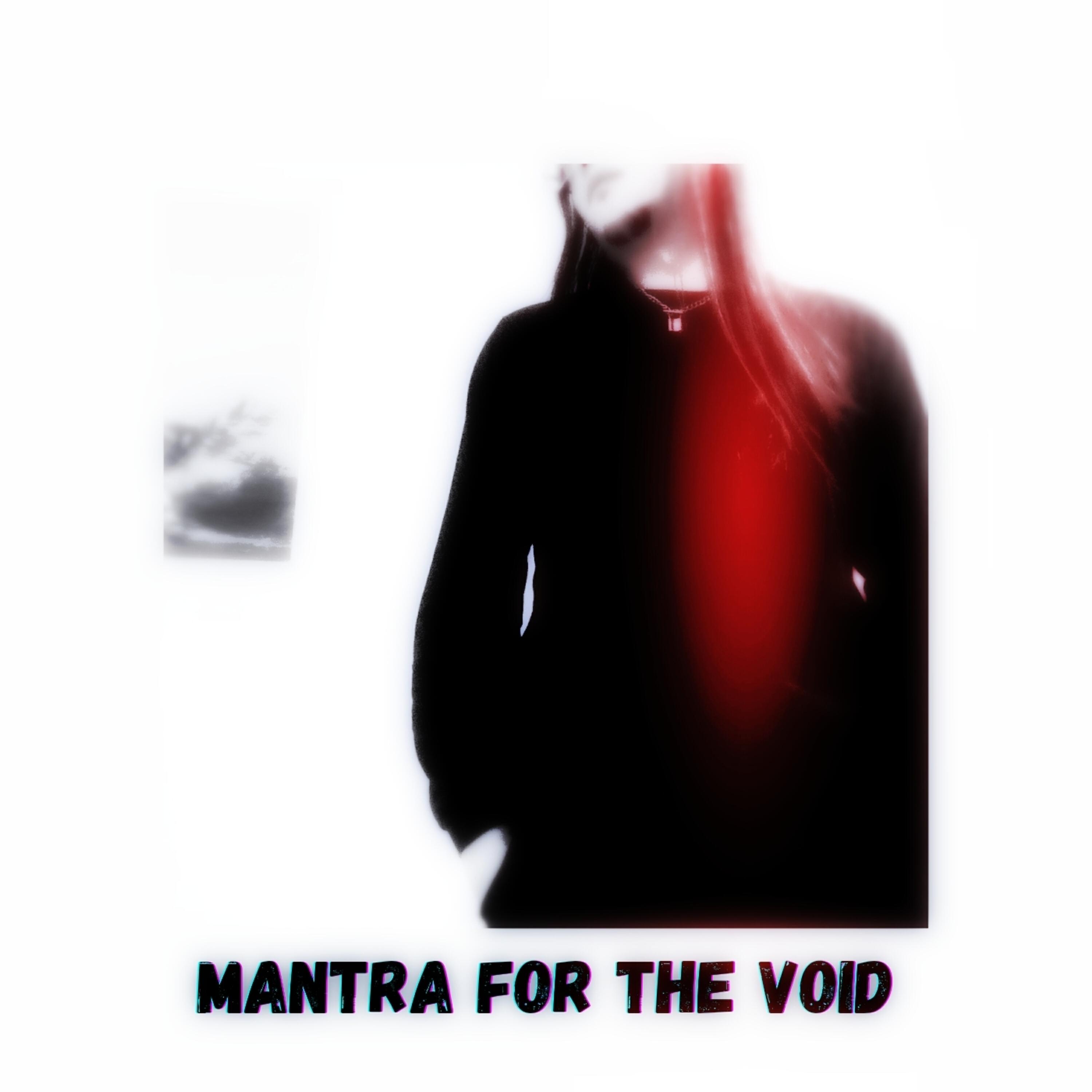 Релиз Mantra for the Void