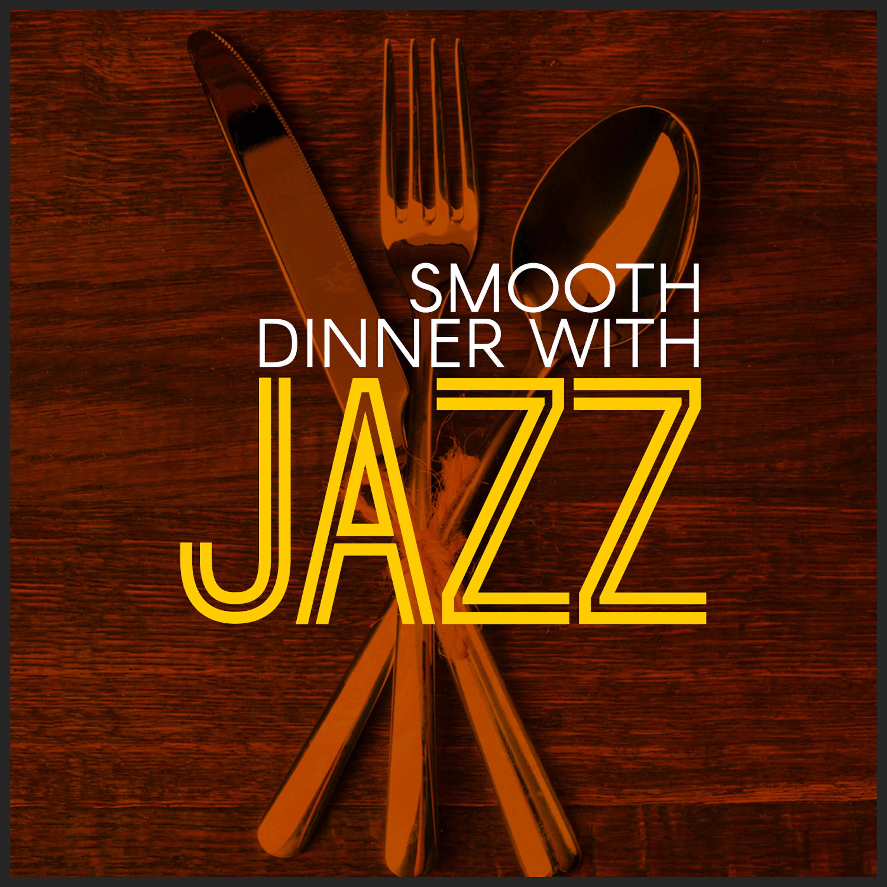 Релиз Smooth Dinner with Jazz