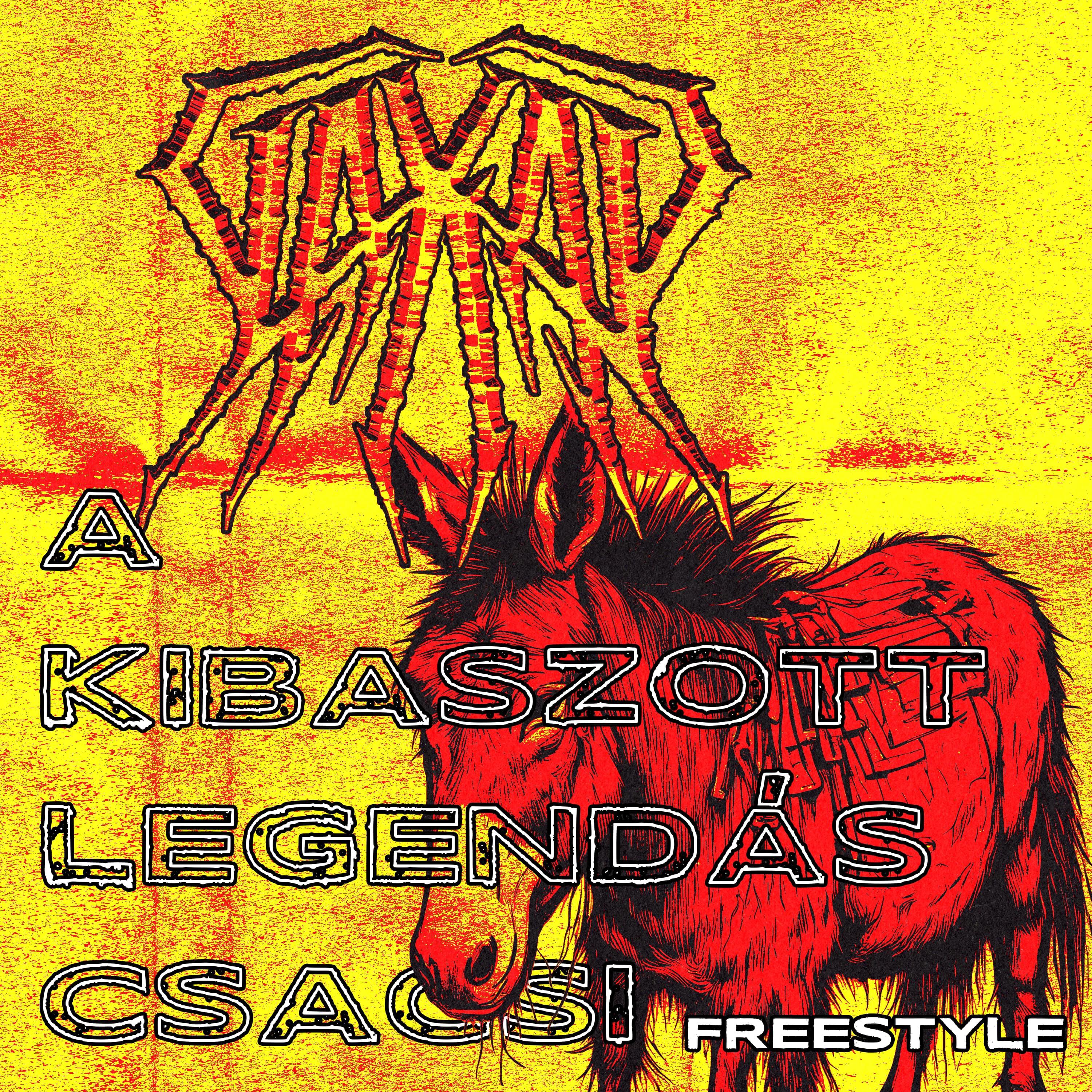 Релиз A kibaszott legendás csacsi freestyle