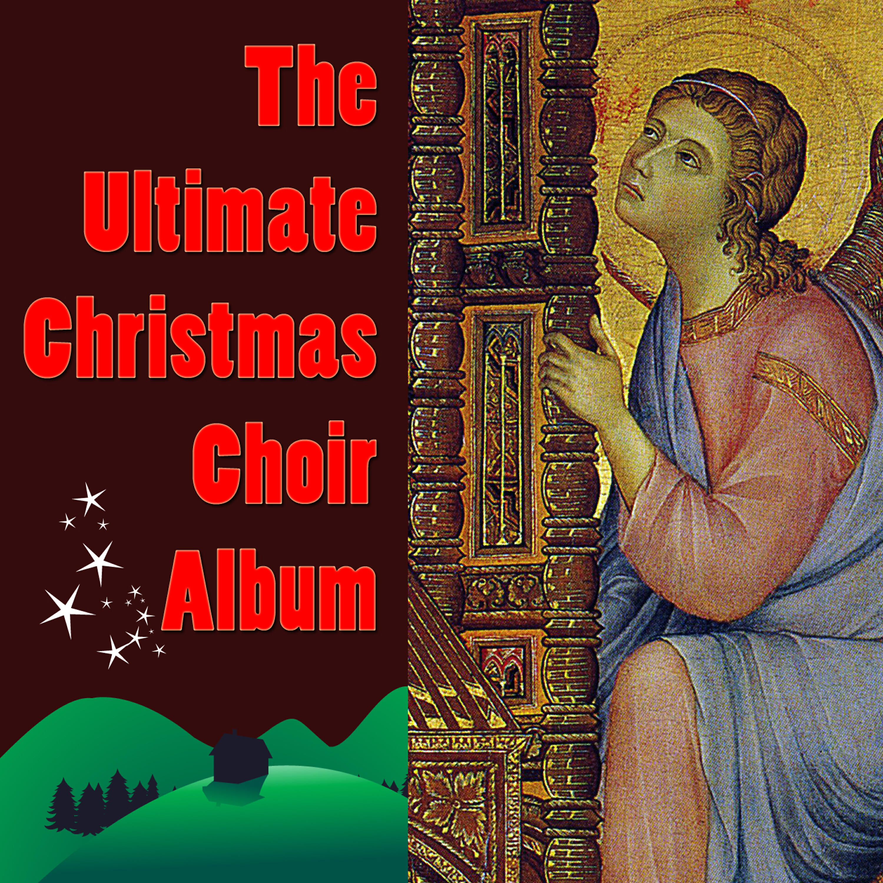 Релиз The Ultimate Christmas Choir Album